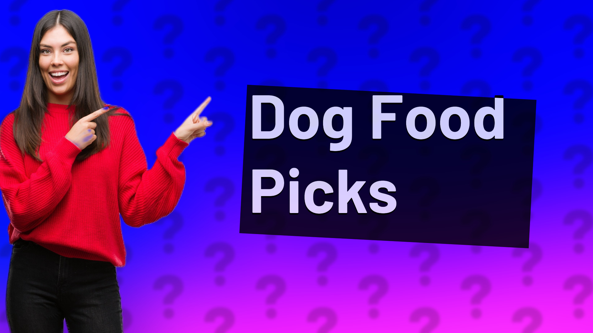 Dog Food Picks
