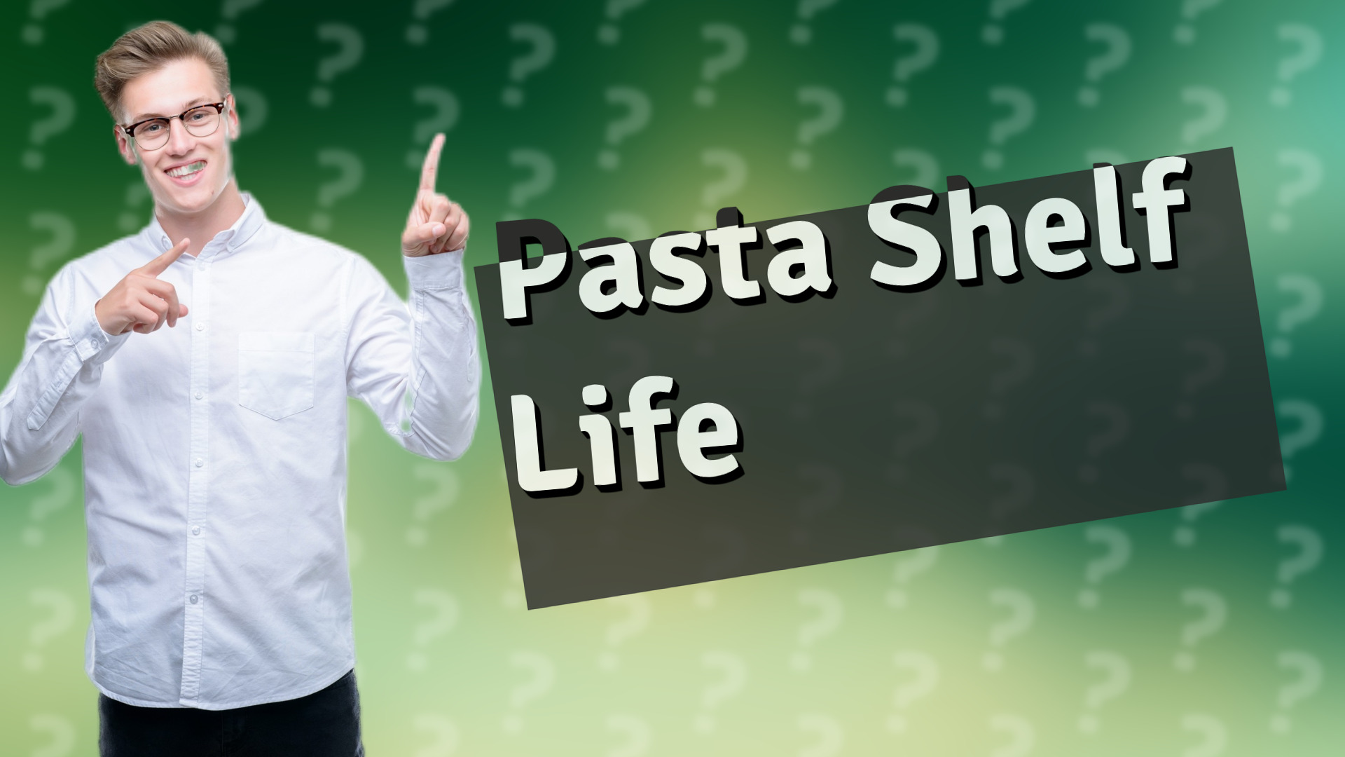 Pasta Shelf Life