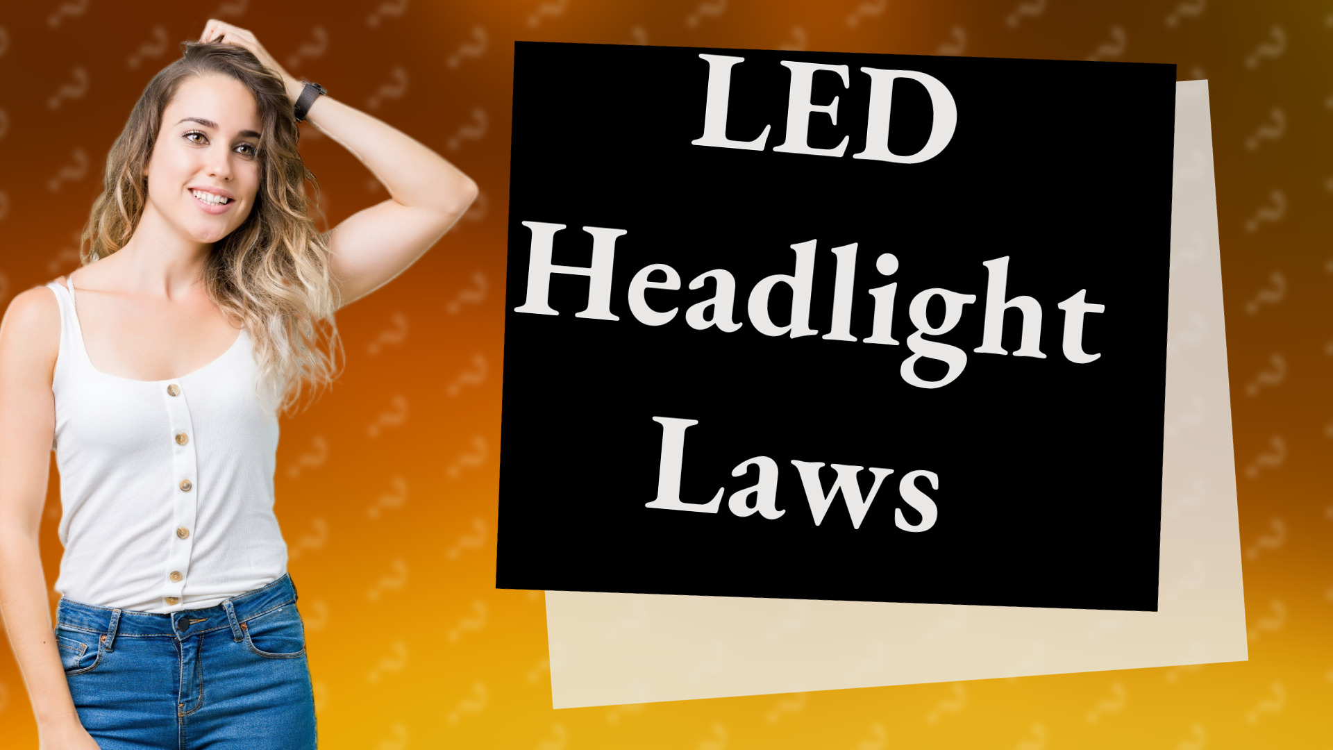 LED Headlight Laws