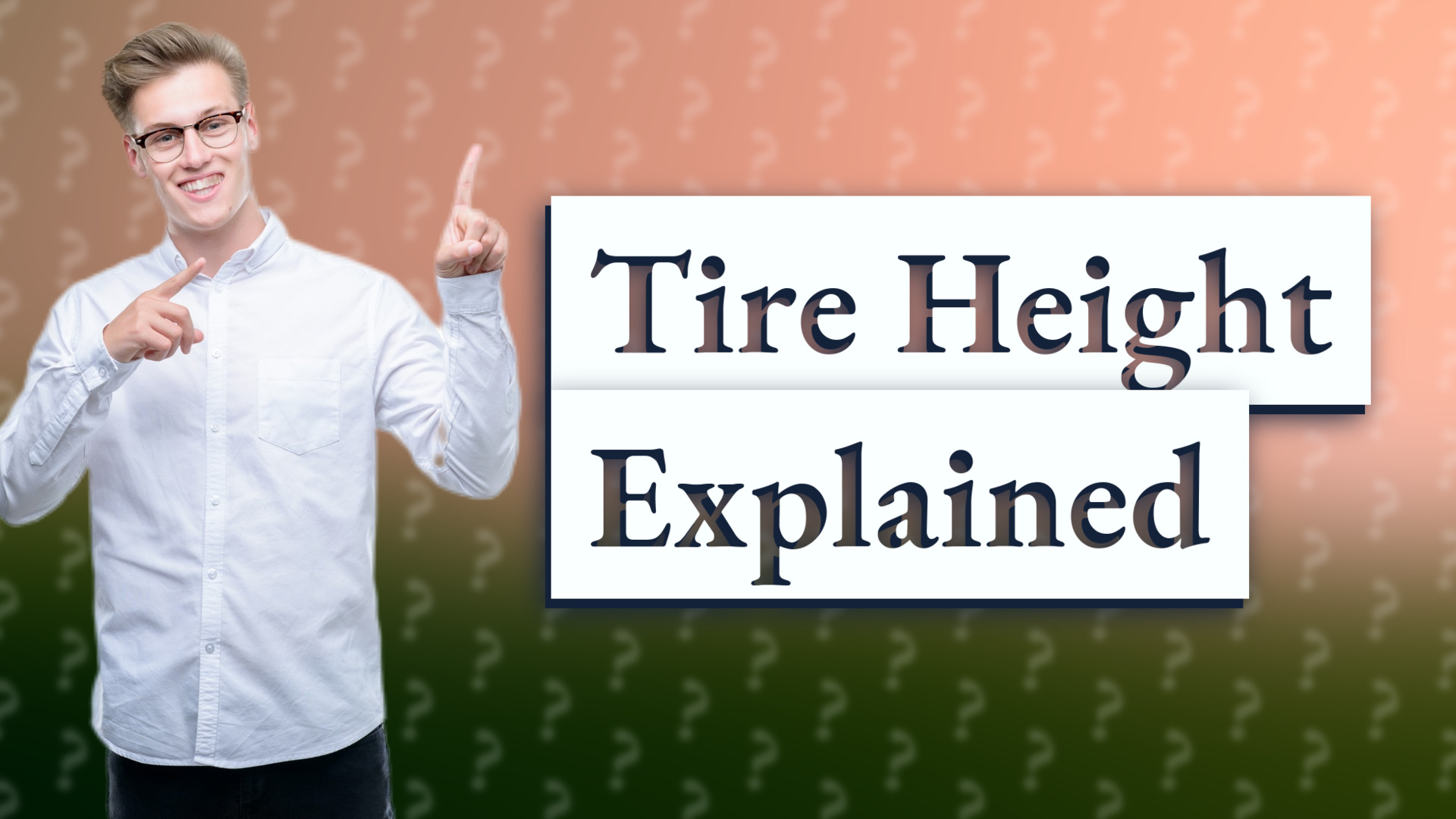 Tire Height Explained