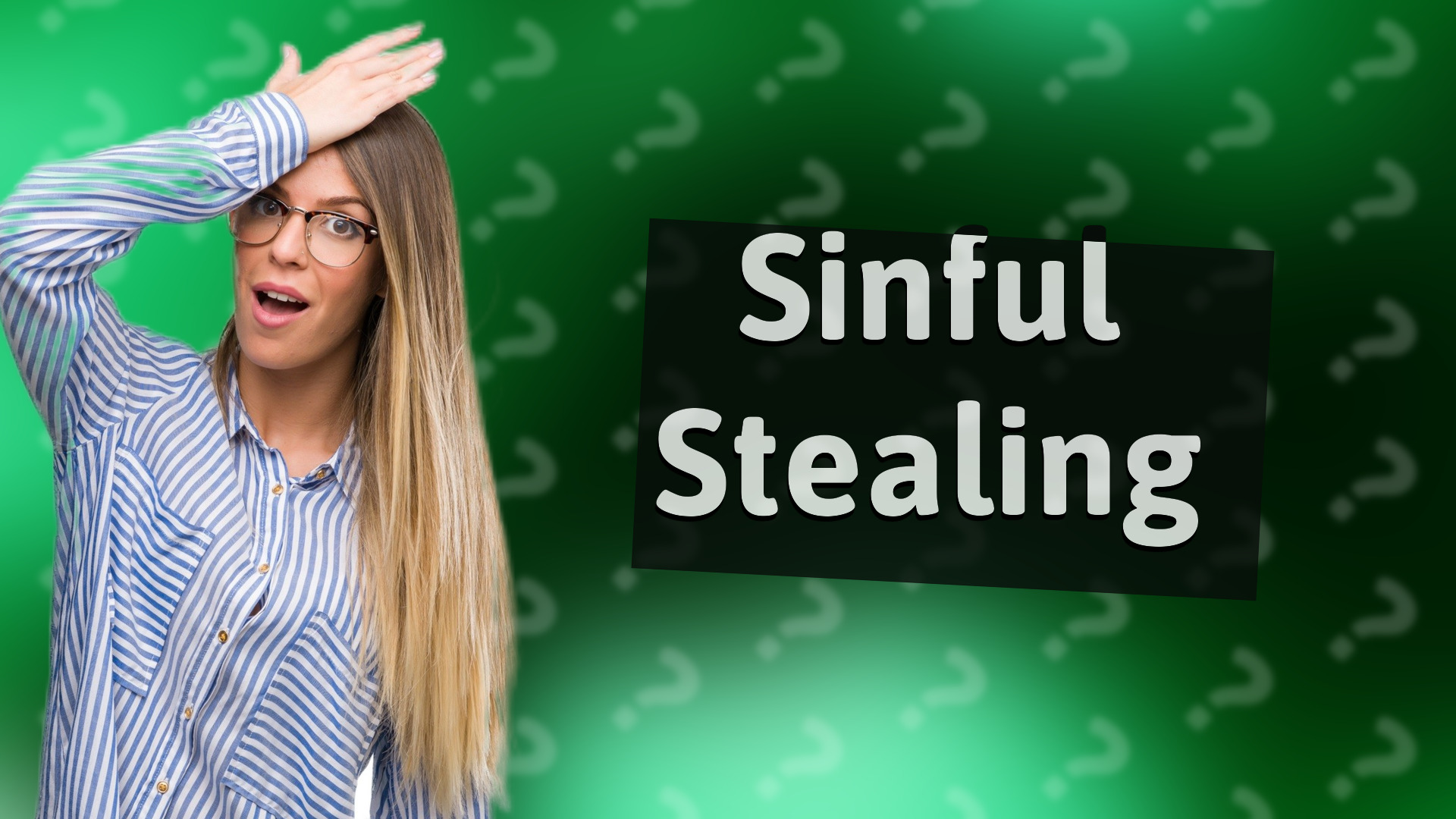 Sinful Stealing