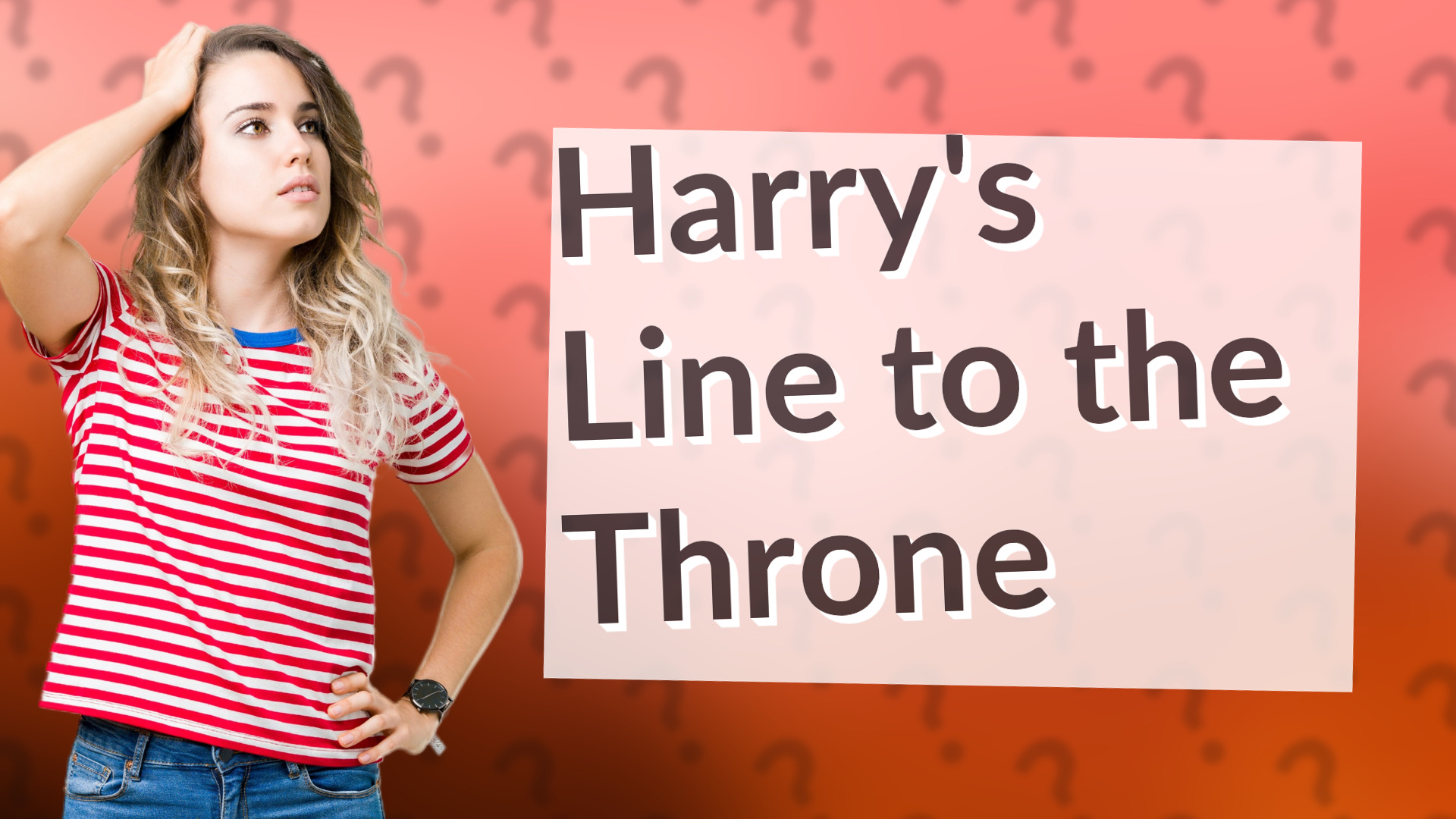 Harry's Line to the Throne