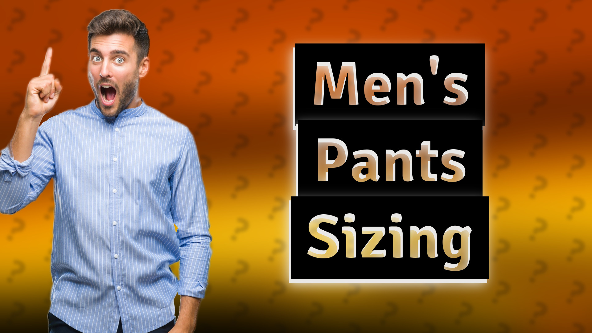 Men's Pants Sizing