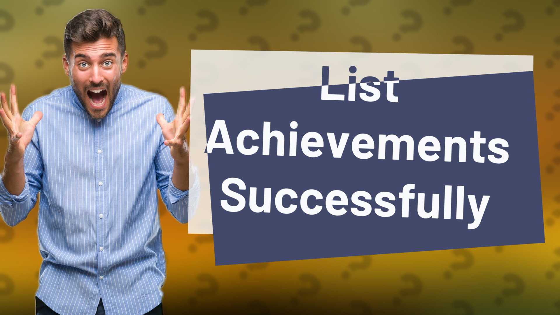 List Achievements Successfully