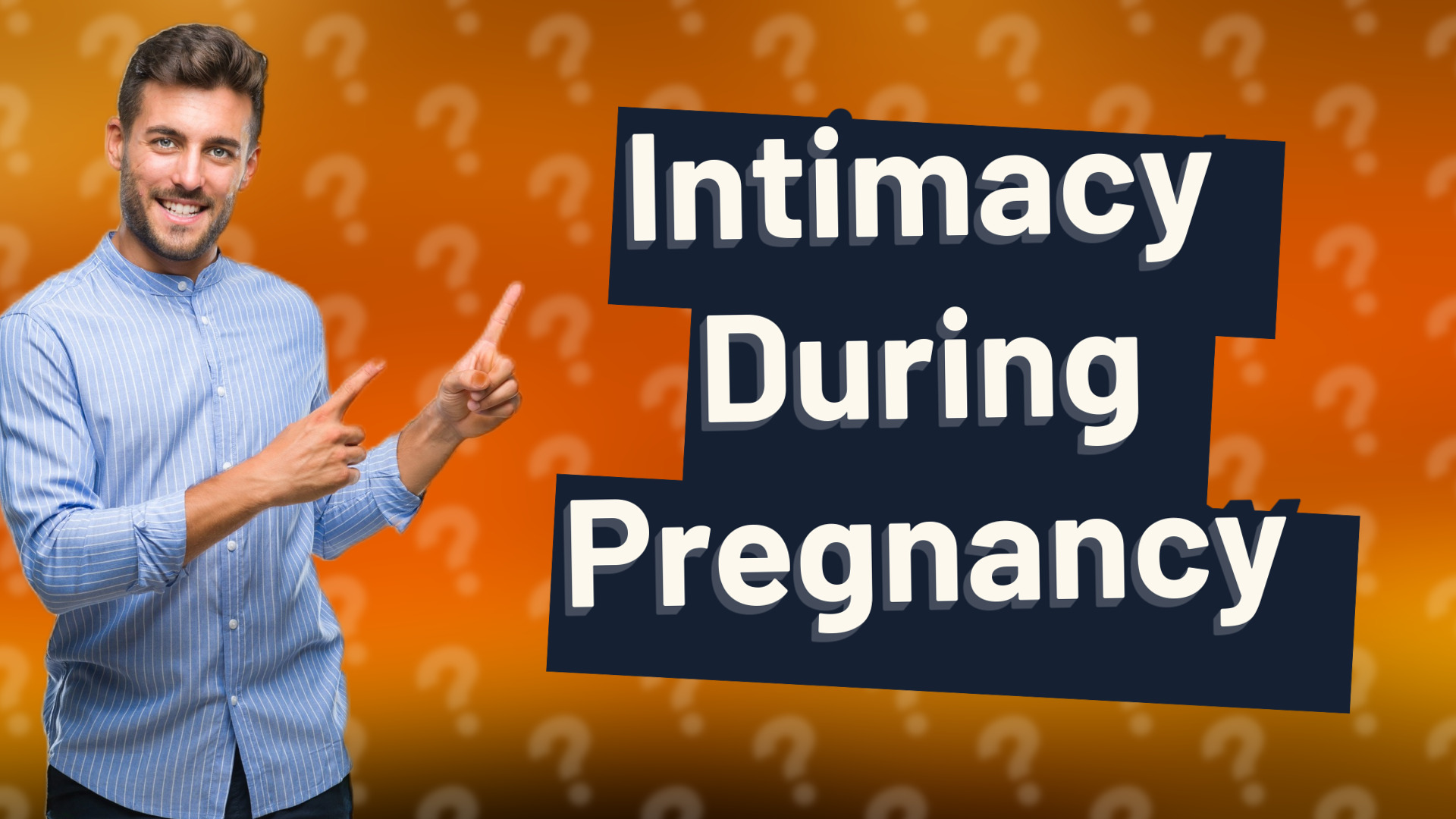 Intimacy During Pregnancy