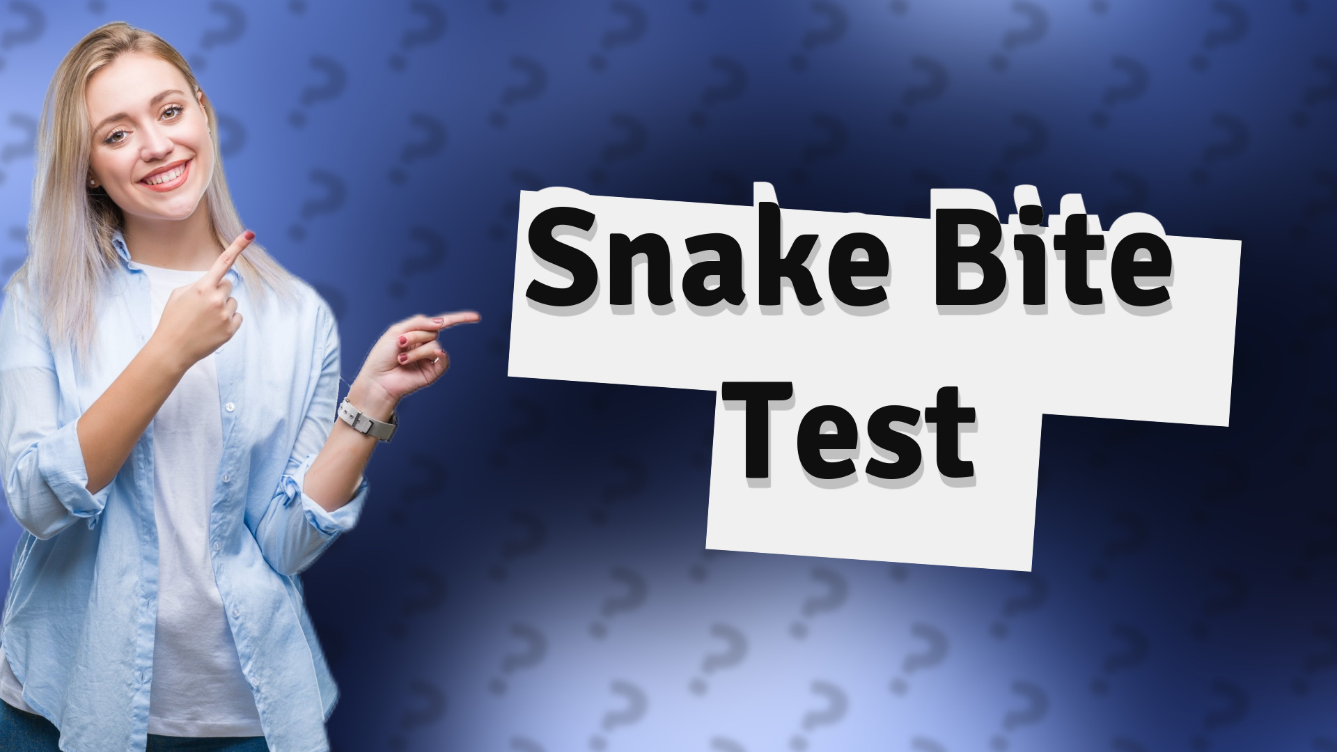 Snake Bite Test