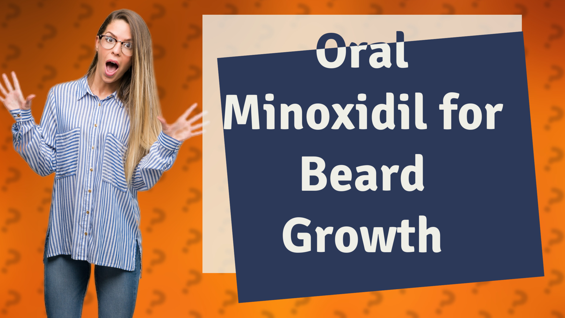 Oral Minoxidil for Beard Growth