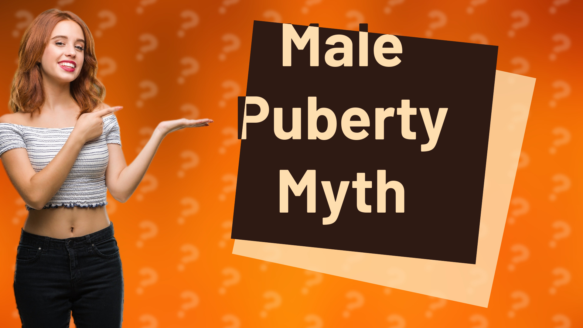 Male Puberty Myth