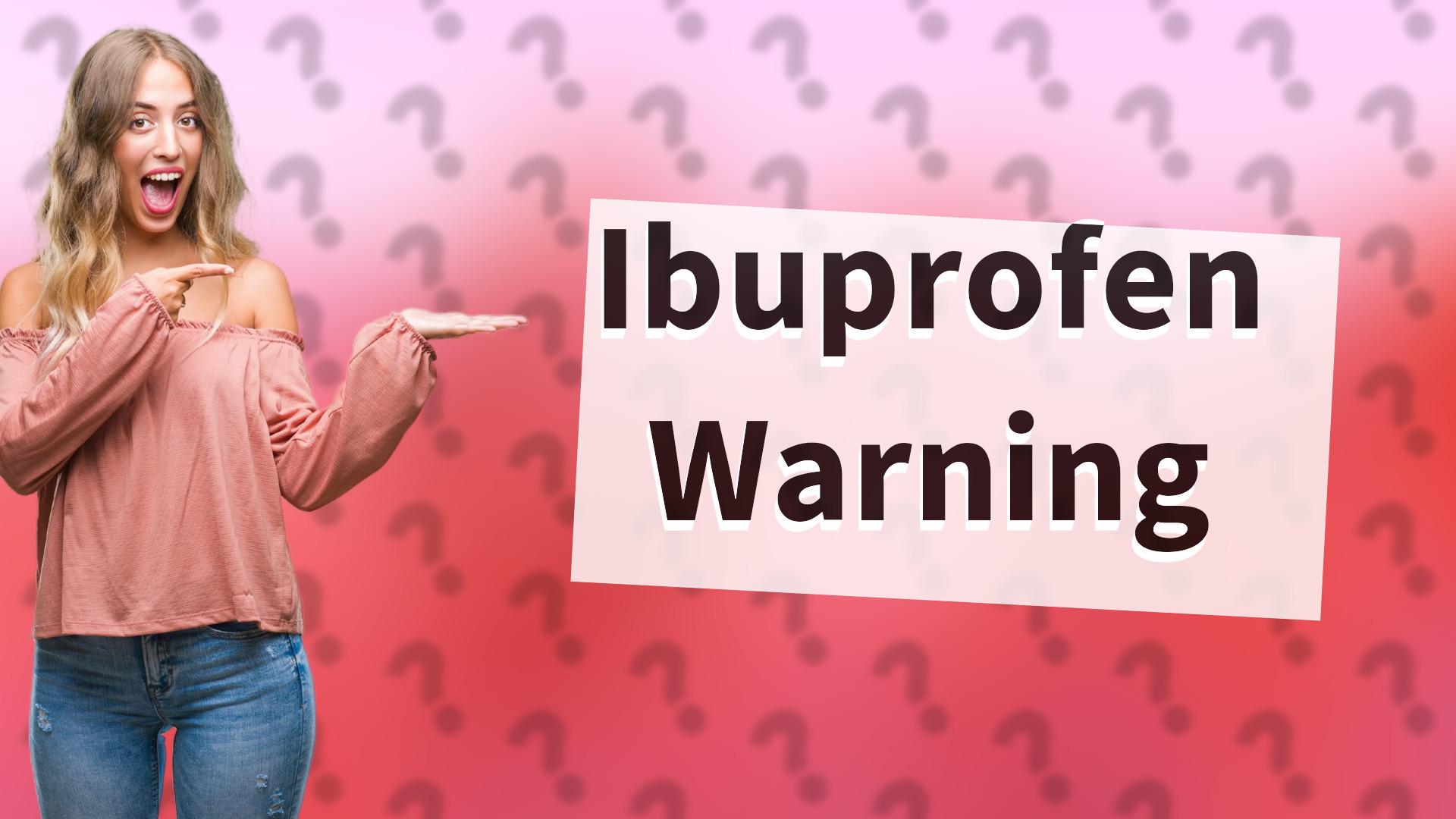 Ibuprofen Warning
