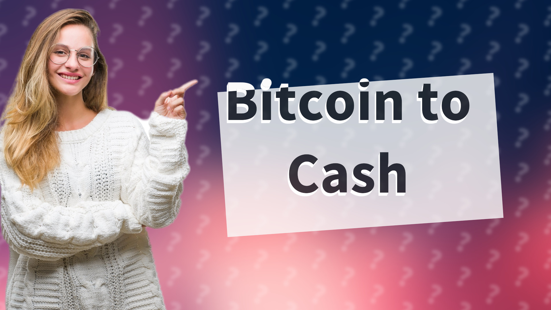 Bitcoin to Cash