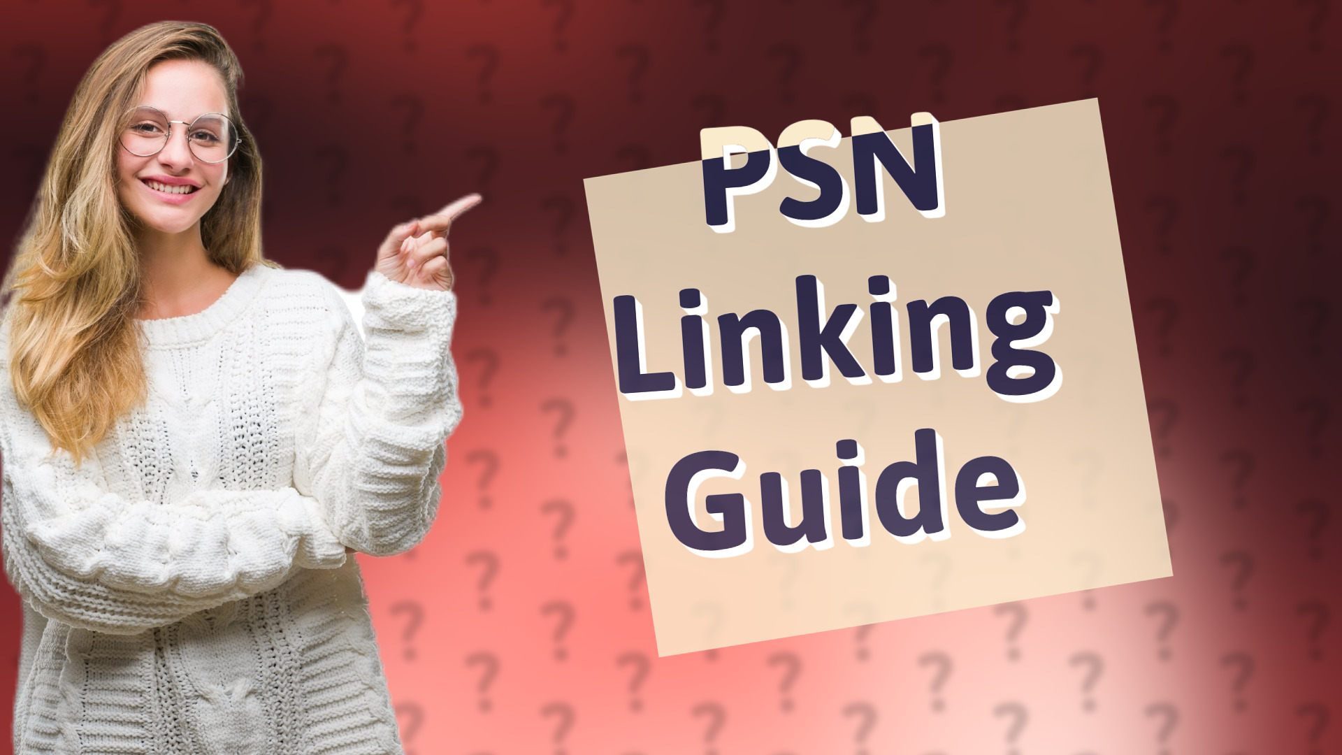 PSN Linking Guide