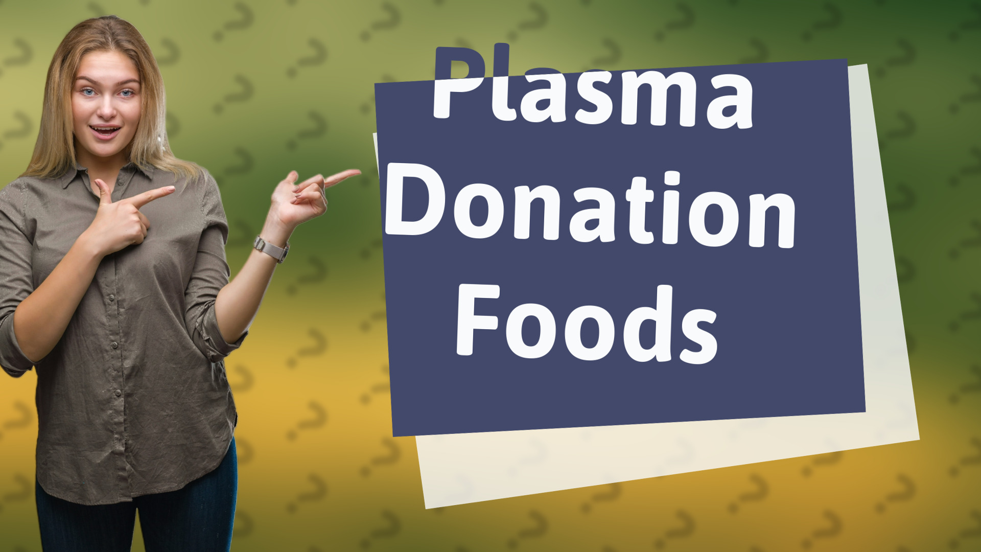 Plasma Donation Foods