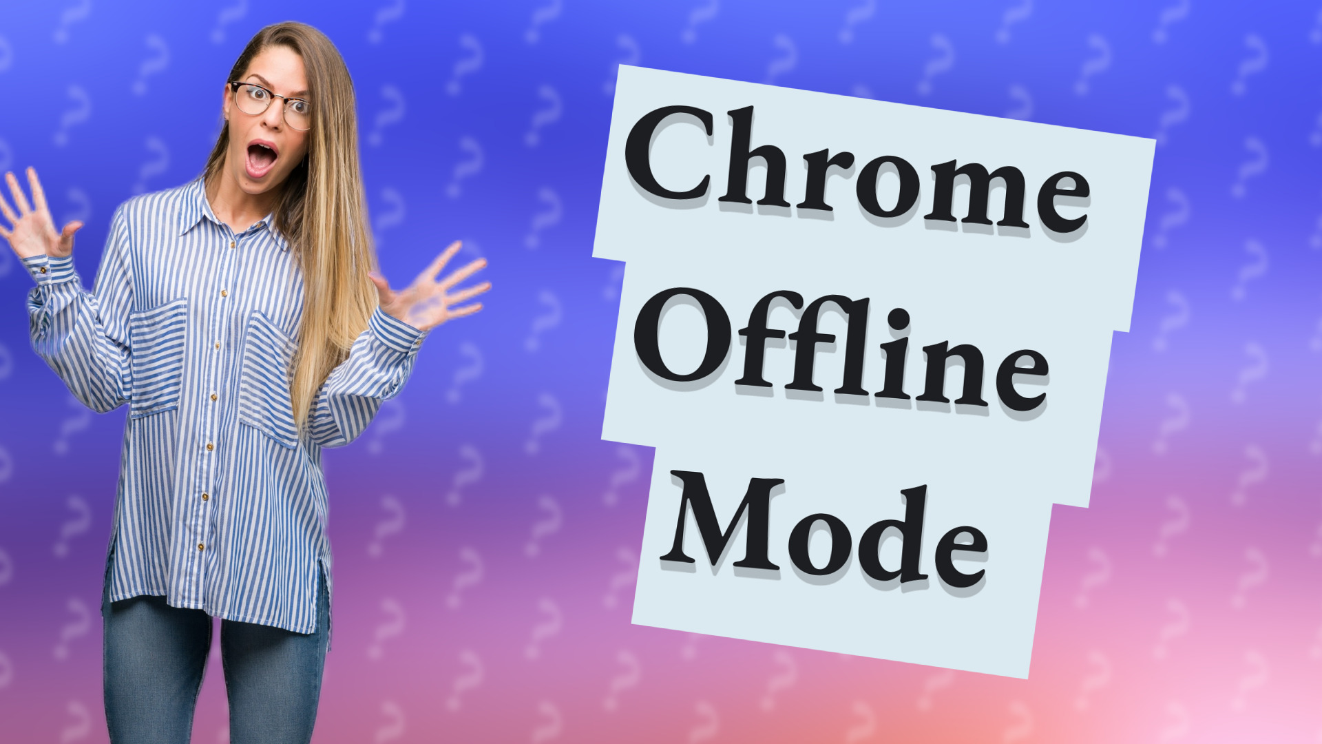 Chrome Offline Mode
