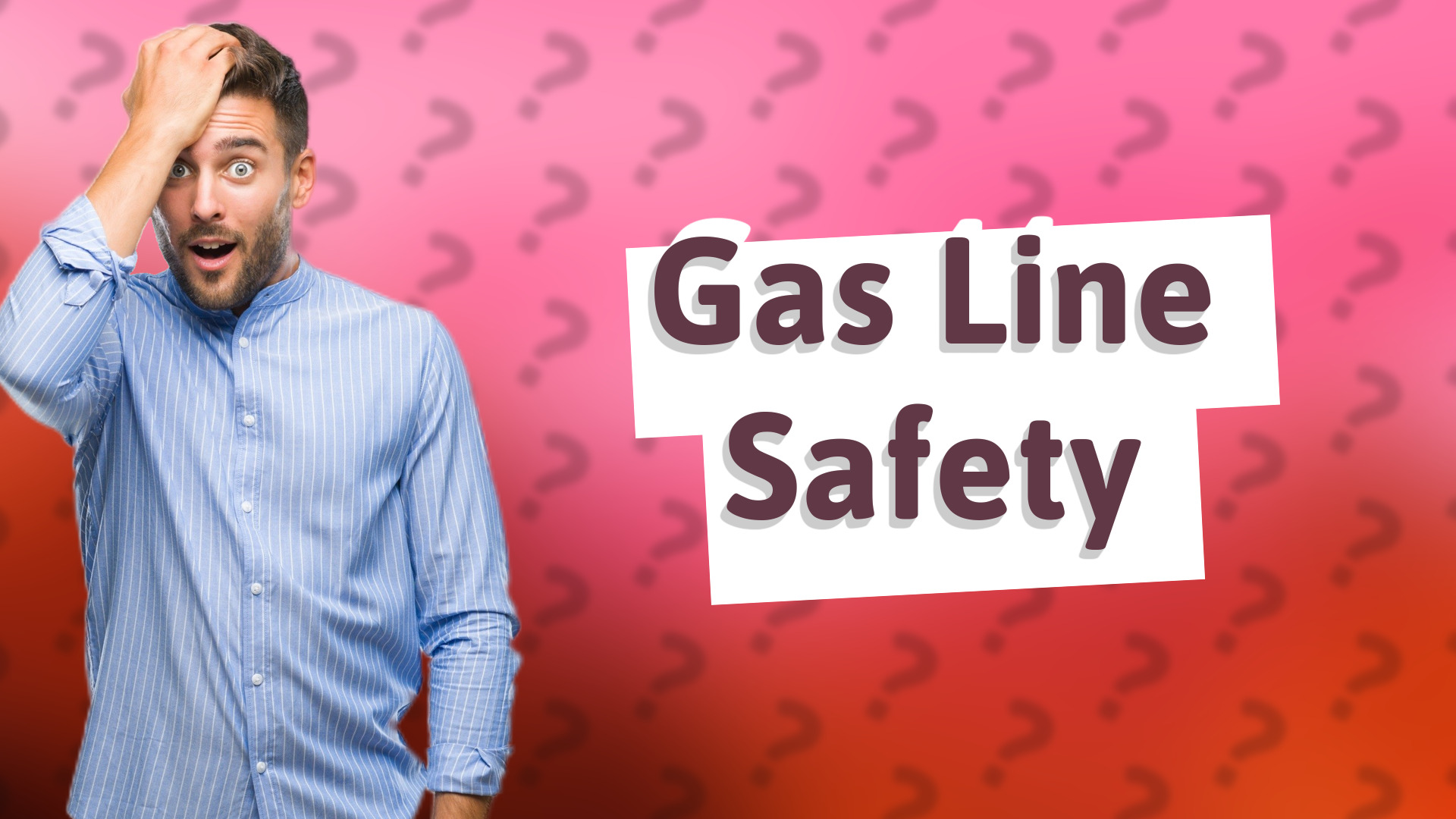 Gas Line Safety