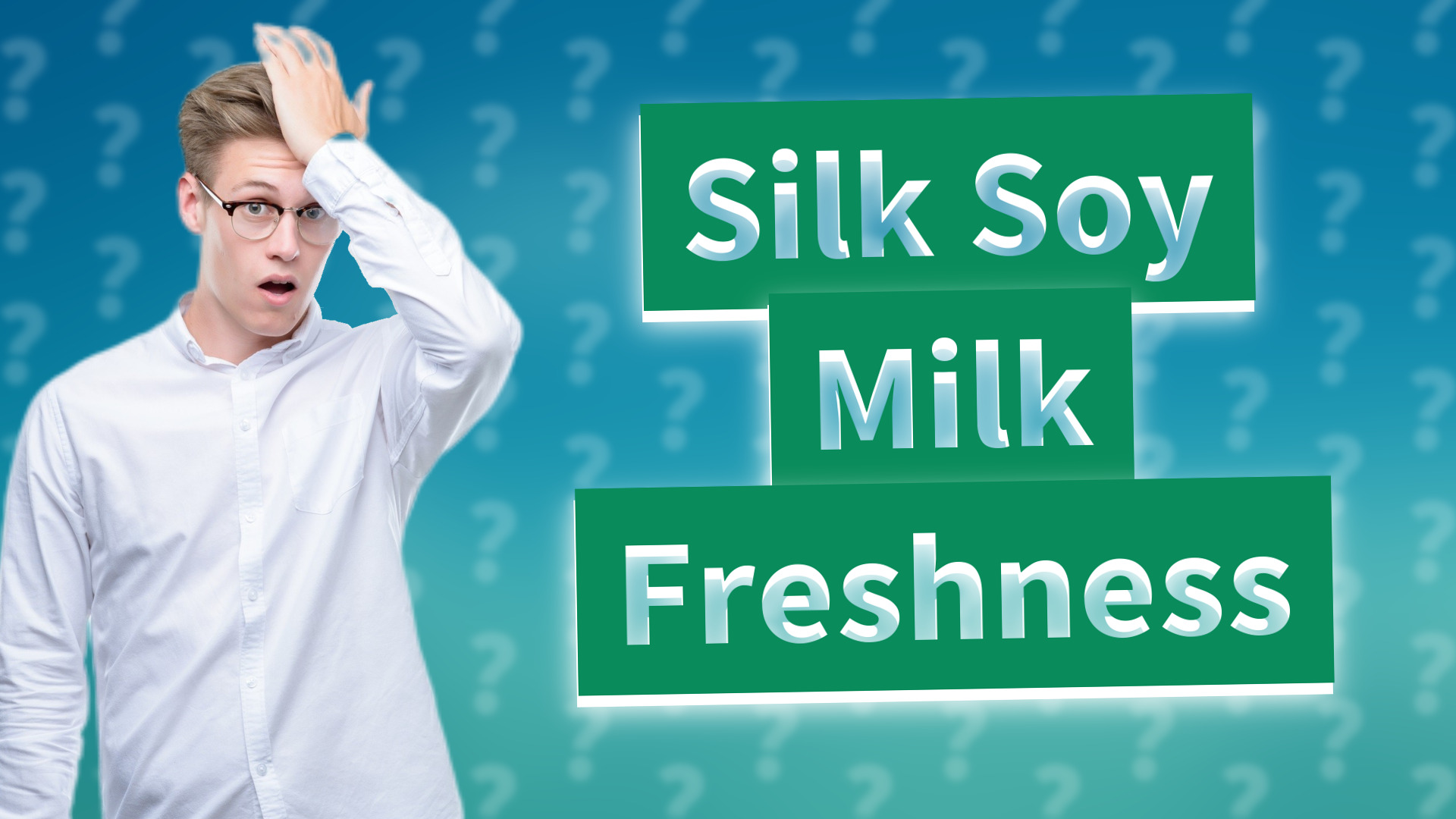 Silk Soy Milk Freshness