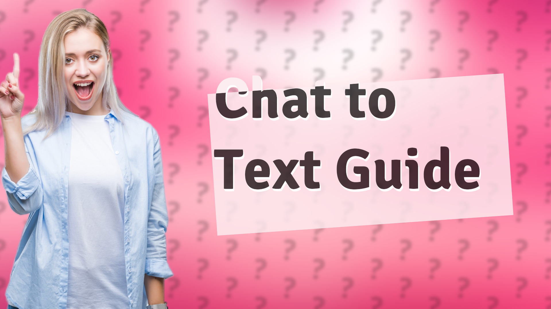 Chat to Text Guide