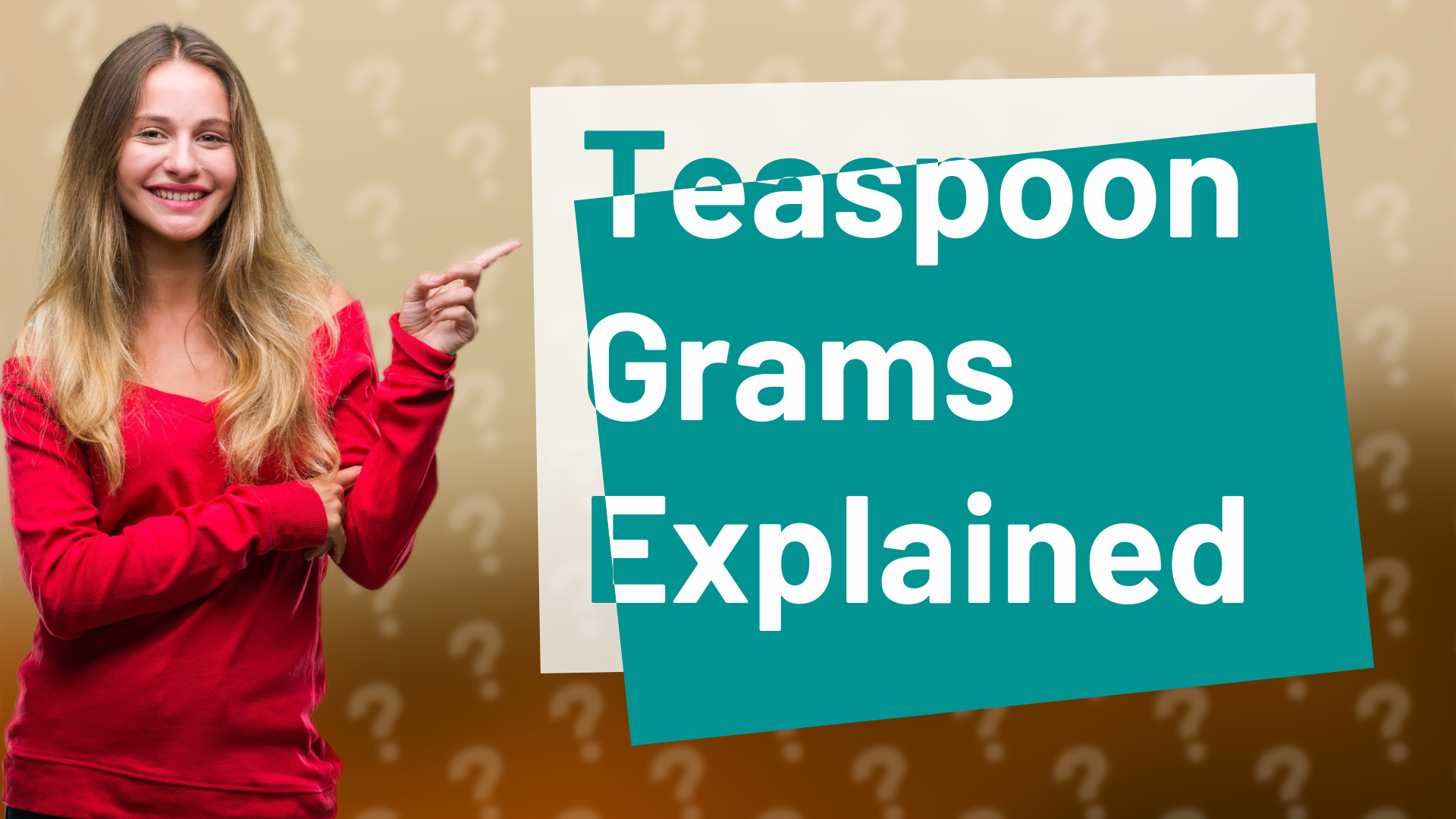 Teaspoon Grams Explained