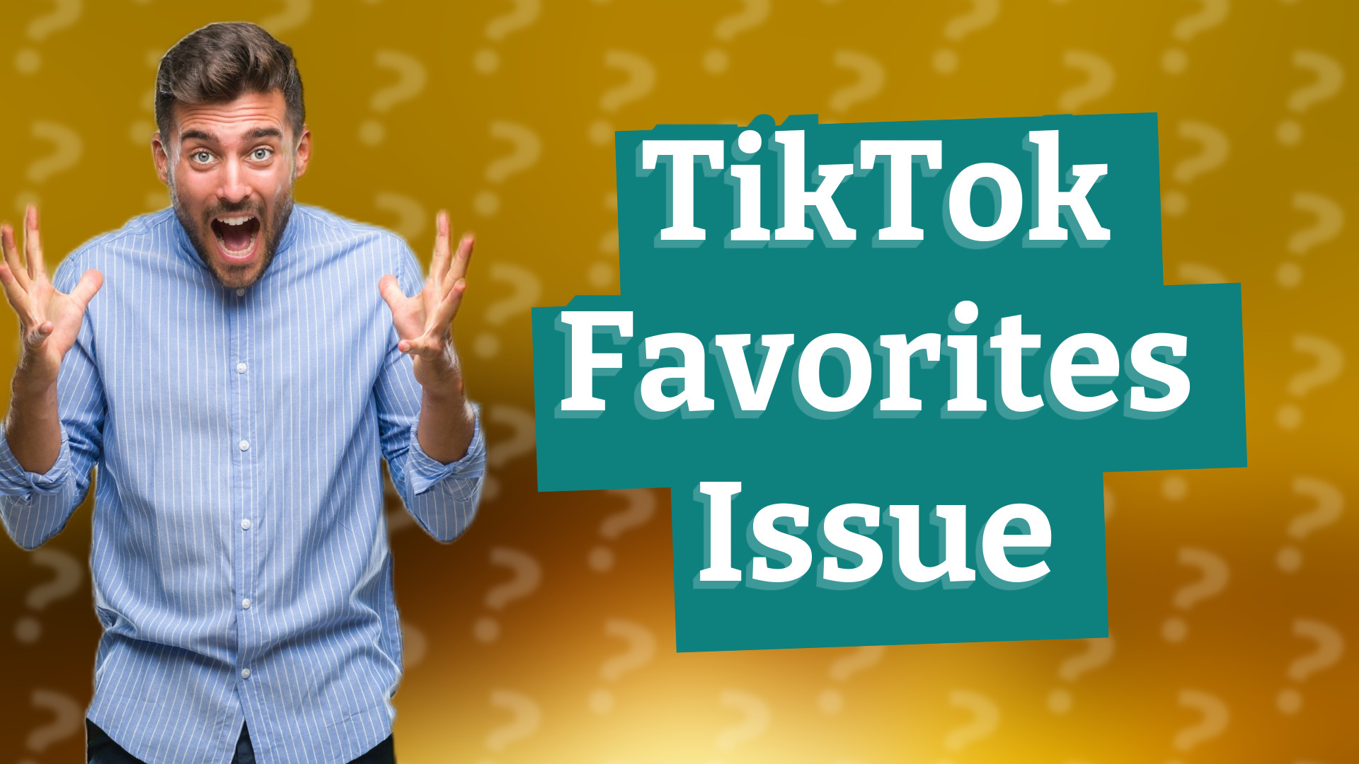 TikTok Favorites Issue