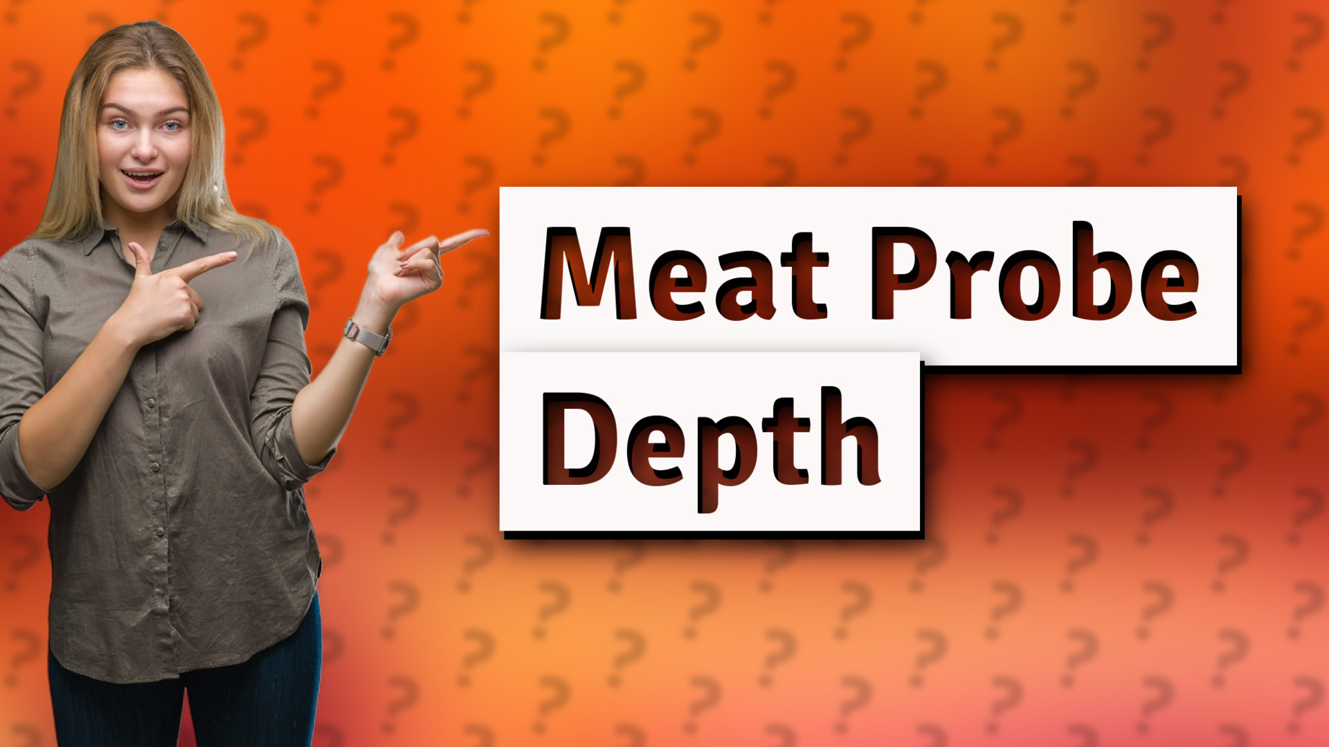 Meat Probe Depth