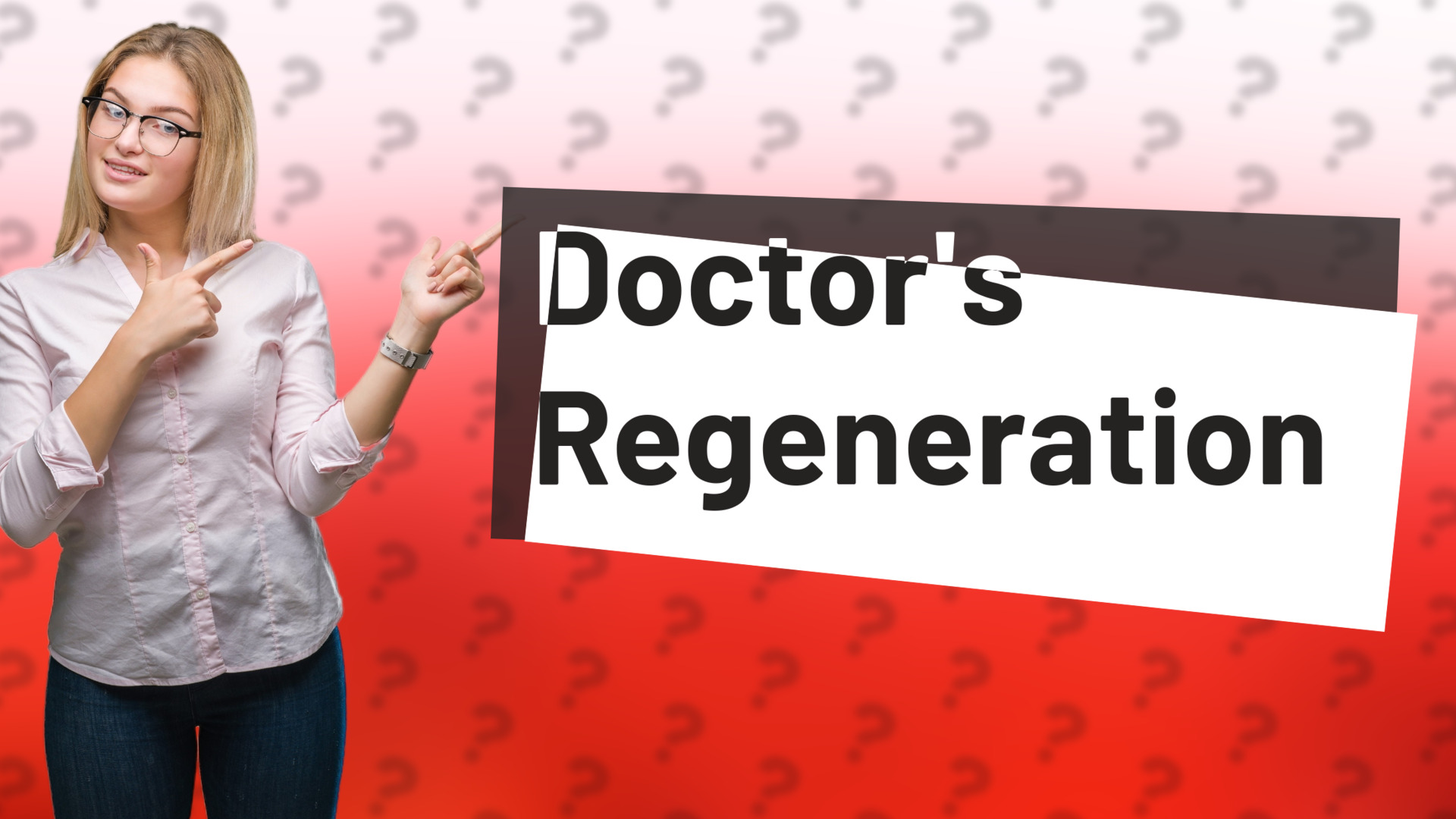 Doctor's Regeneration