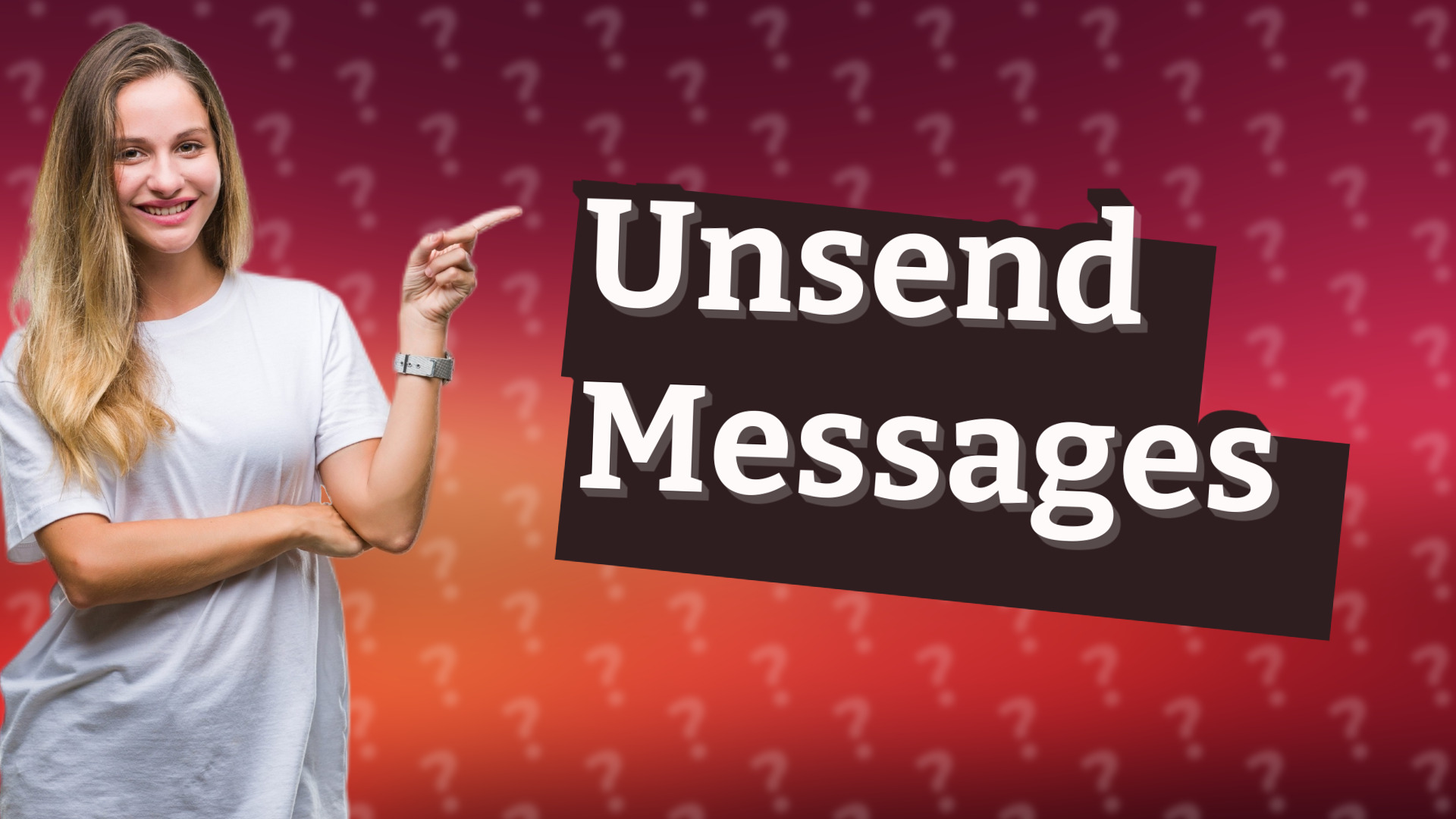 Unsend Messages
