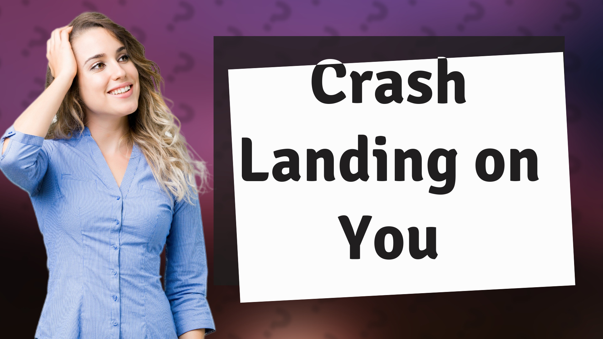 Crash Landing on You
