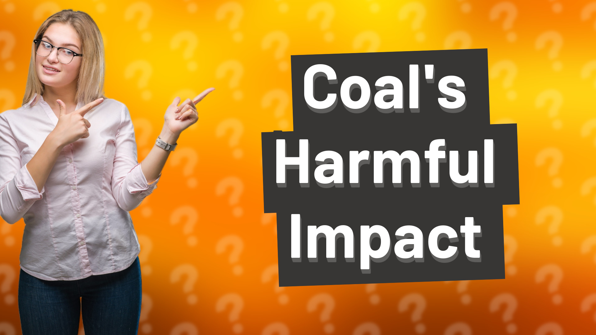 Coal's Harmful Impact