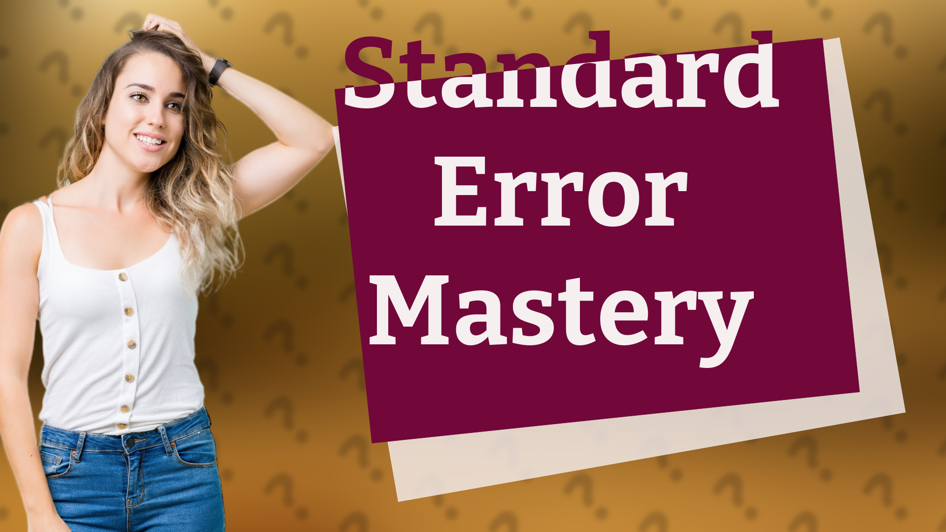 Standard Error Mastery