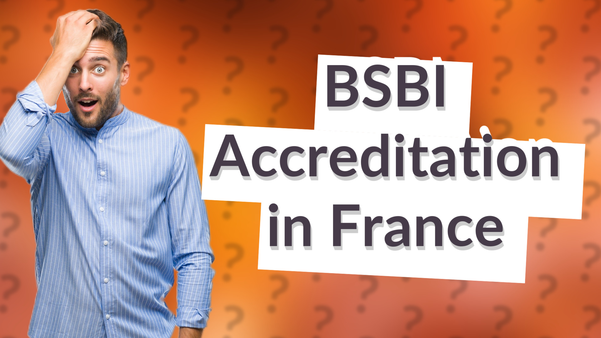 BSBI Accreditation in France