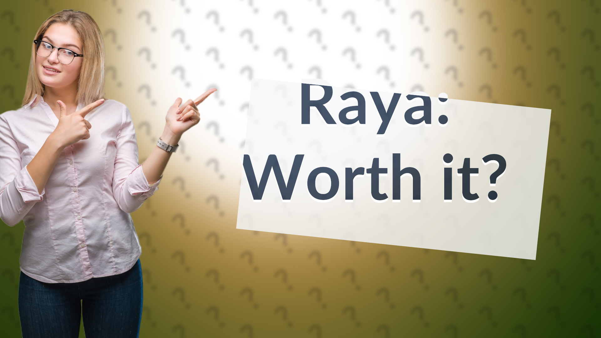 Raya: Worth it?