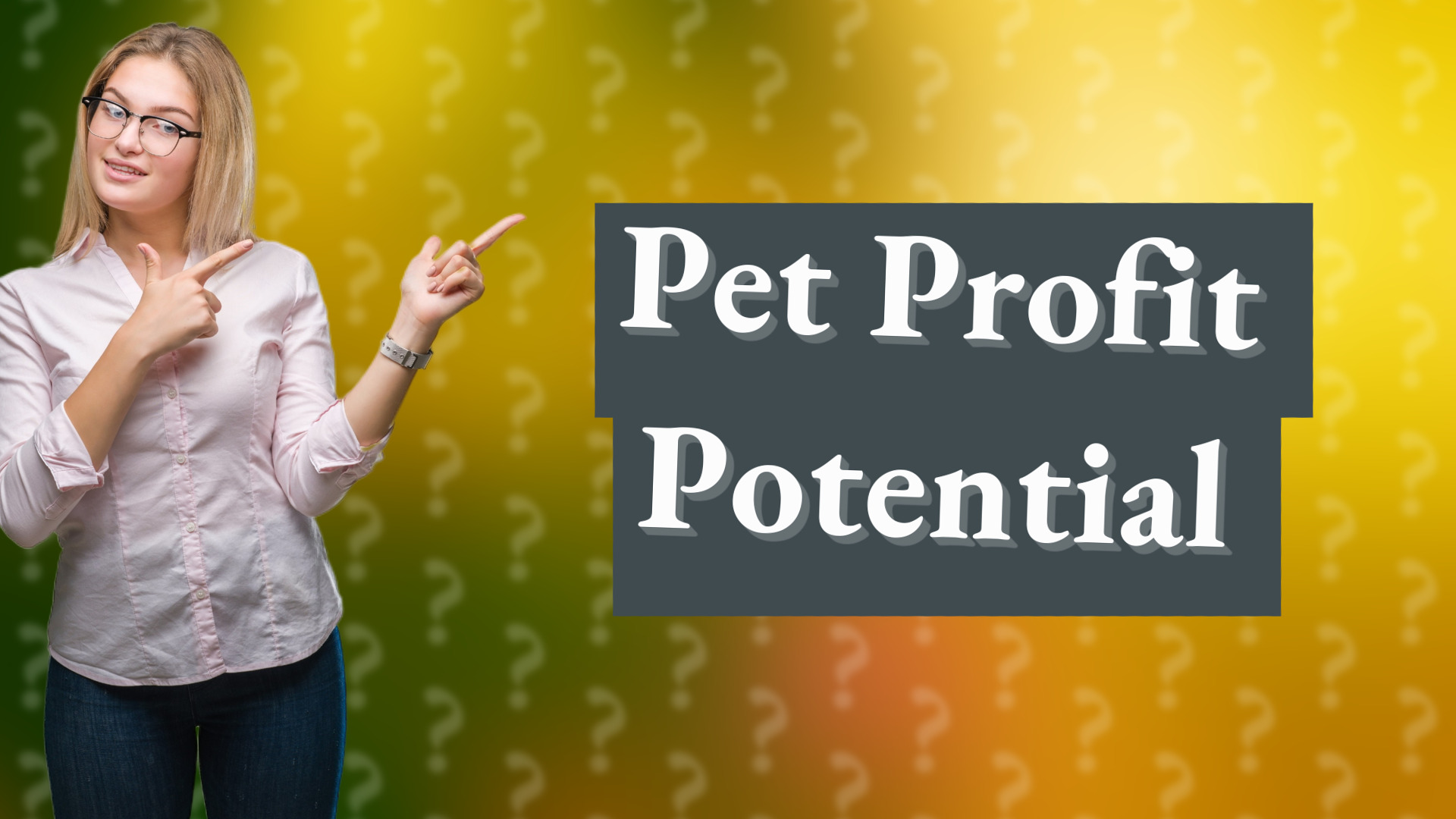 Pet Profit Potential