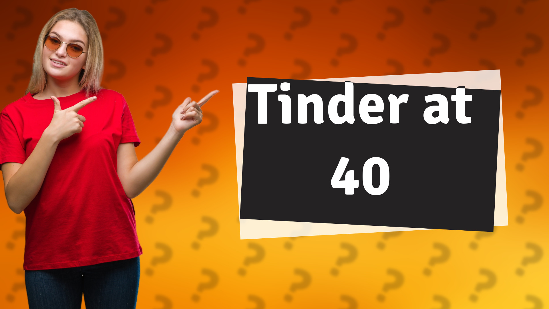 Tinder at 40