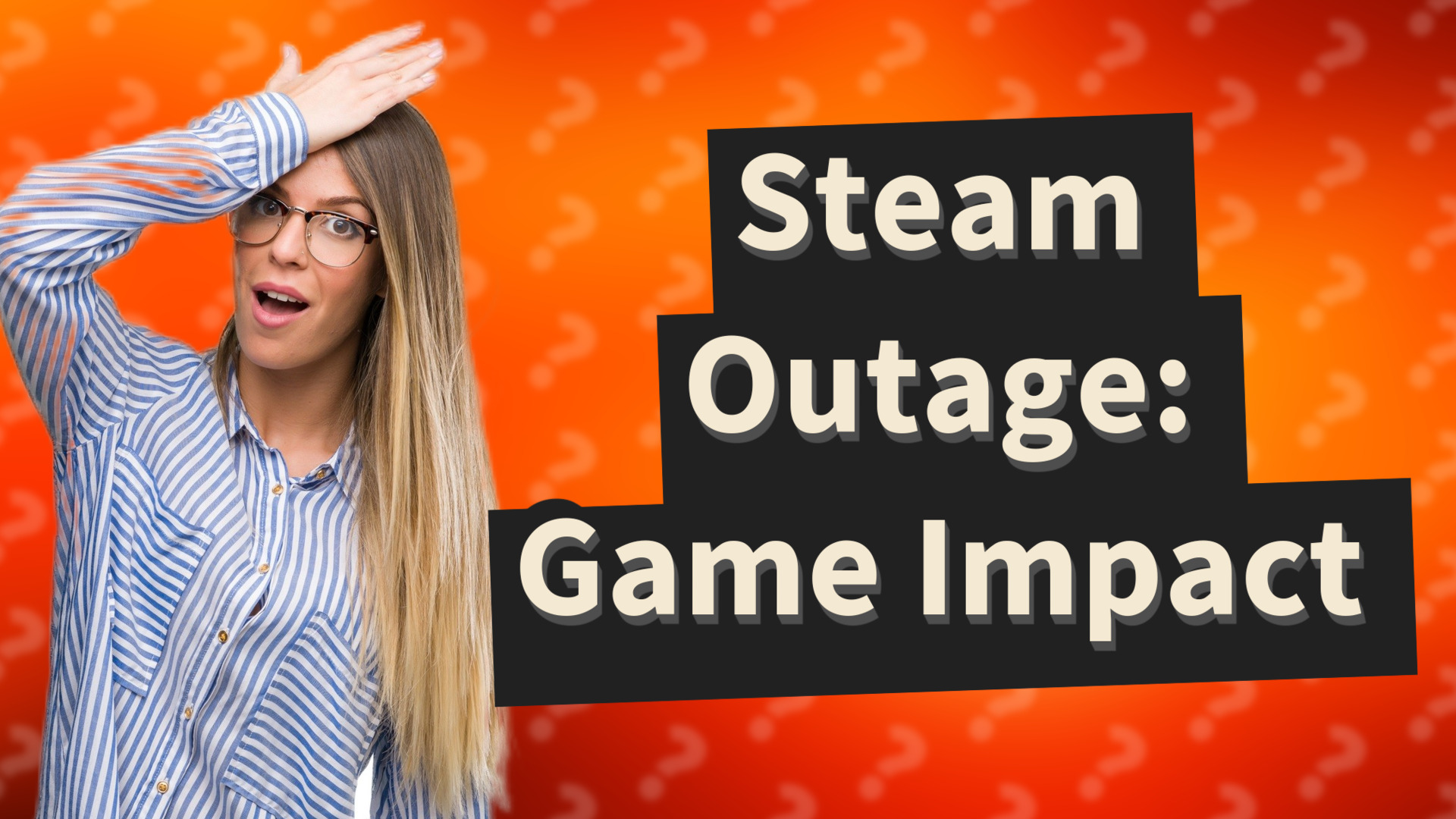 Steam Outage: Game Impact