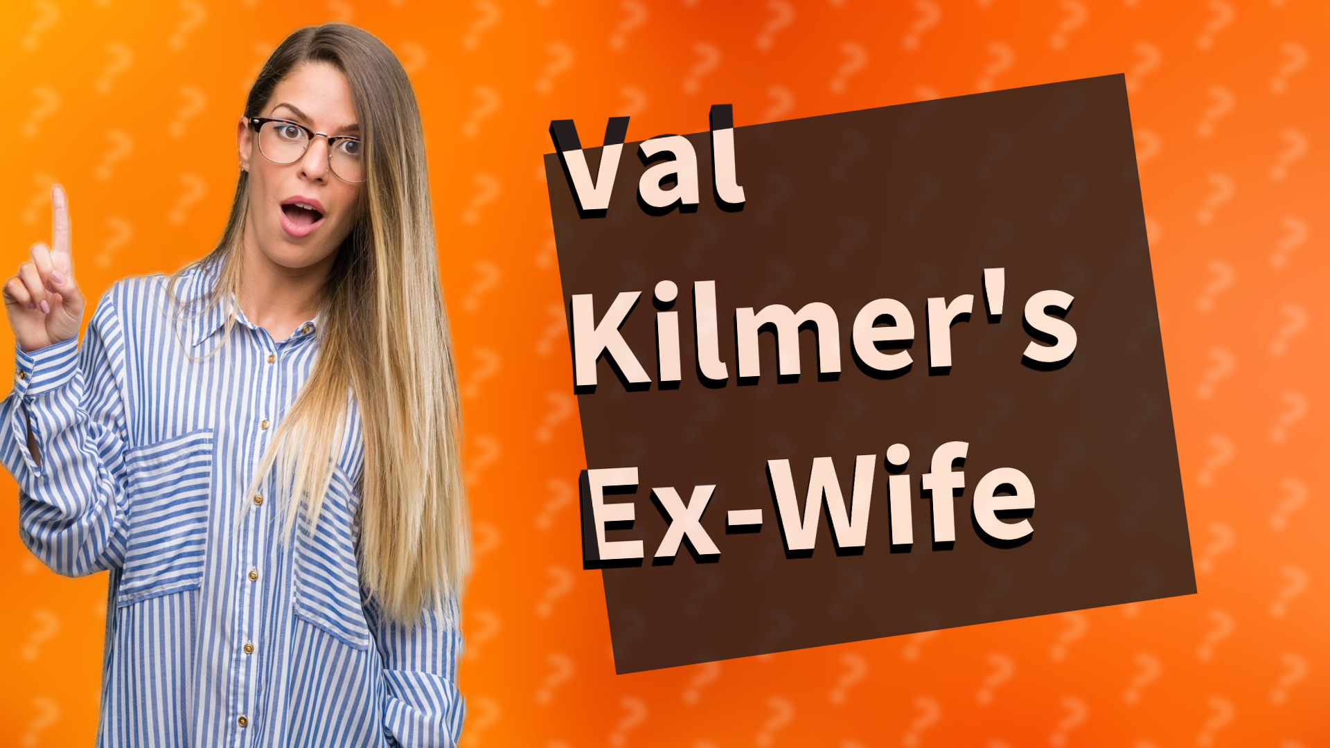 Val Kilmer's Ex-Wife