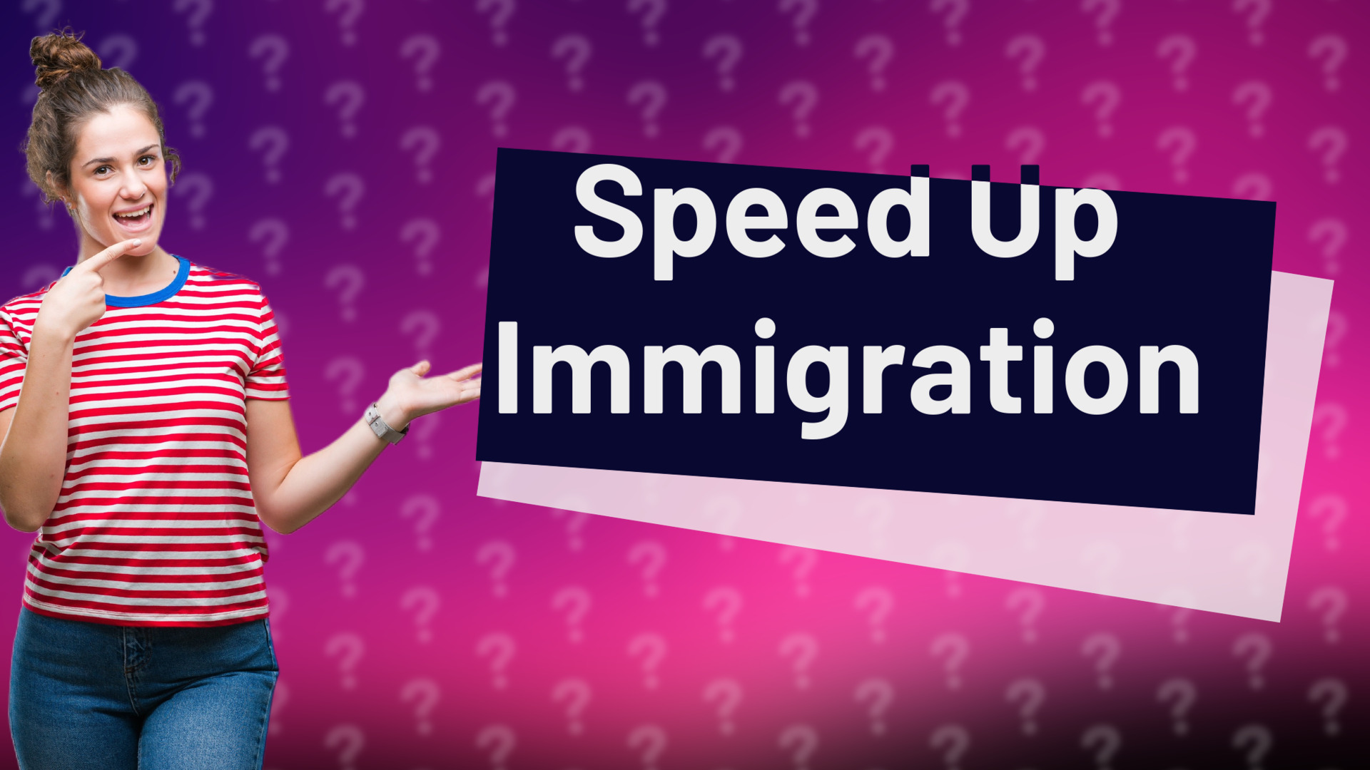 Speed Up Immigration