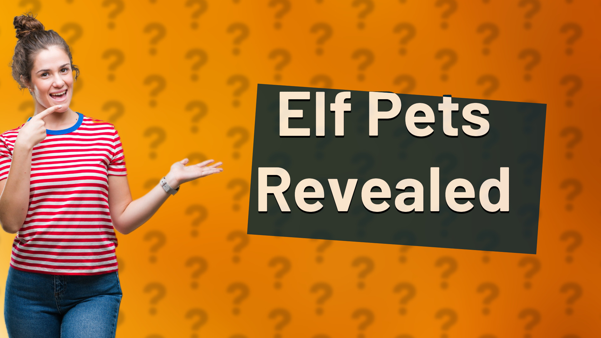 Elf Pets Revealed