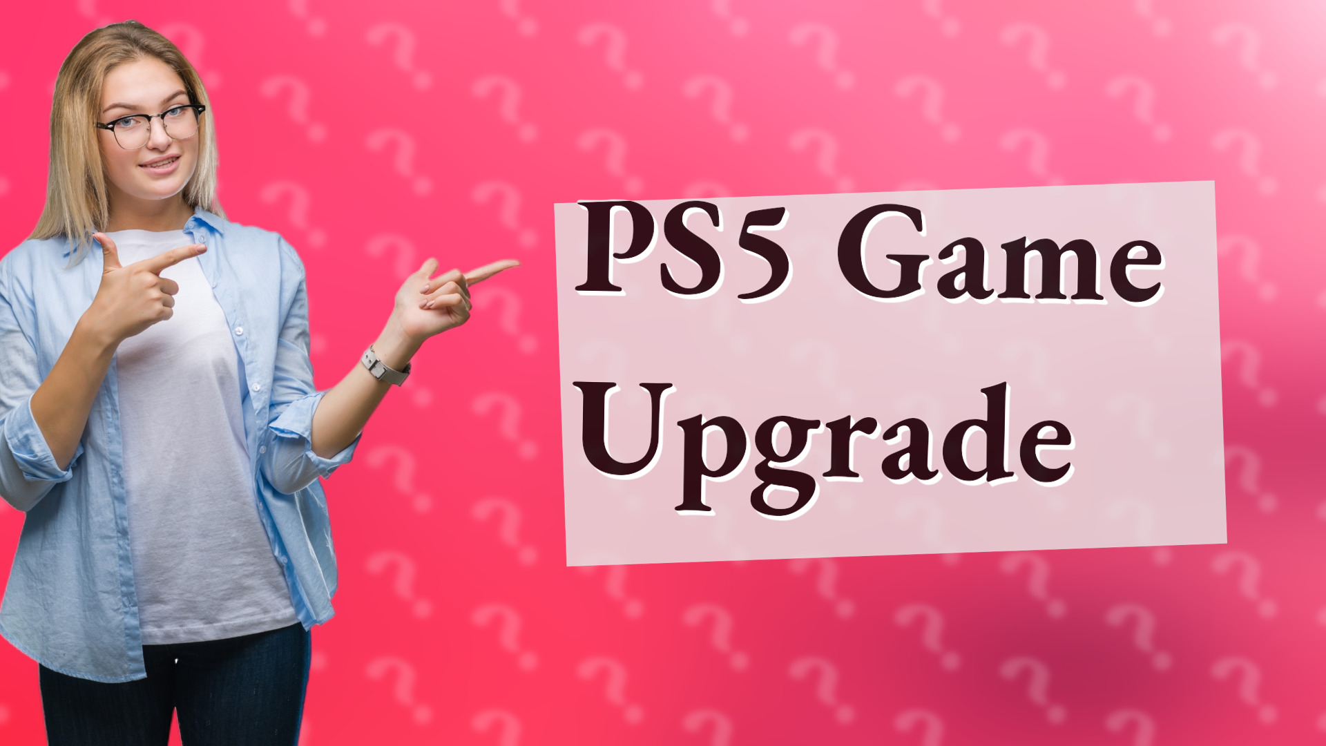 PS5 Game Upgrade