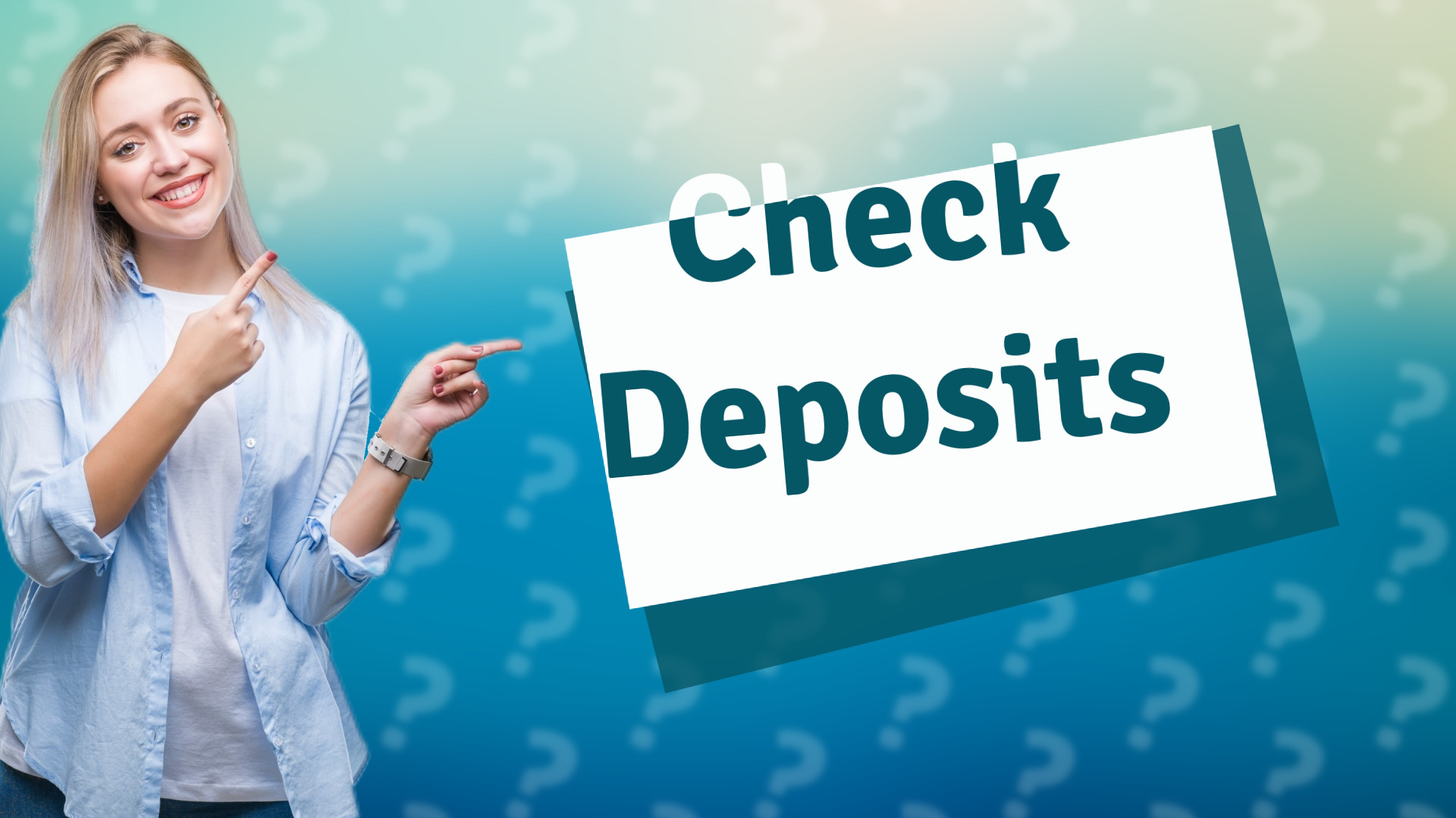 Check Deposits
