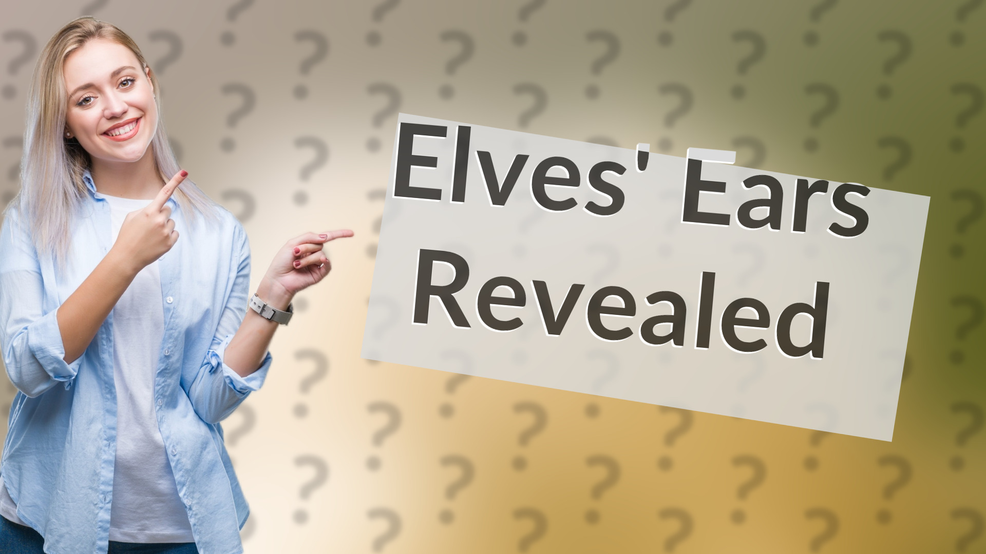 Elves' Ears Revealed