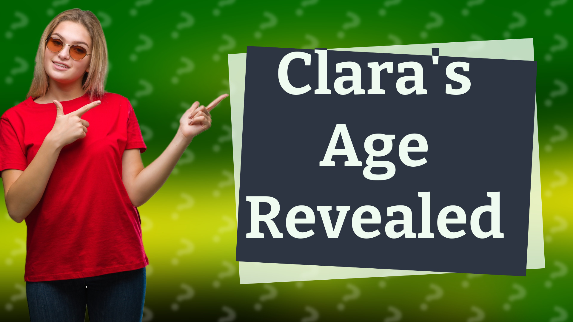 Clara's Age Revealed