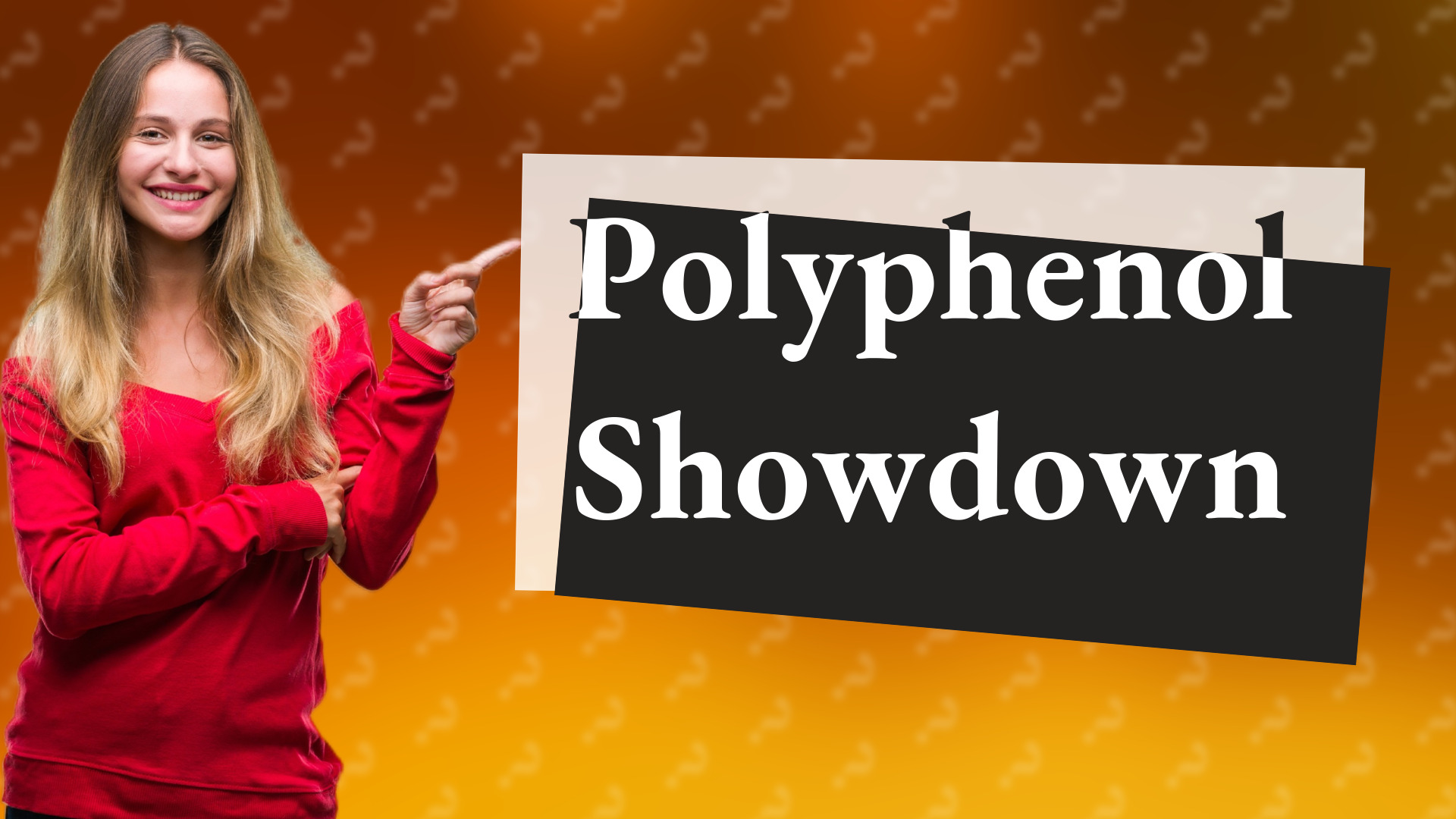 Polyphenol Showdown
