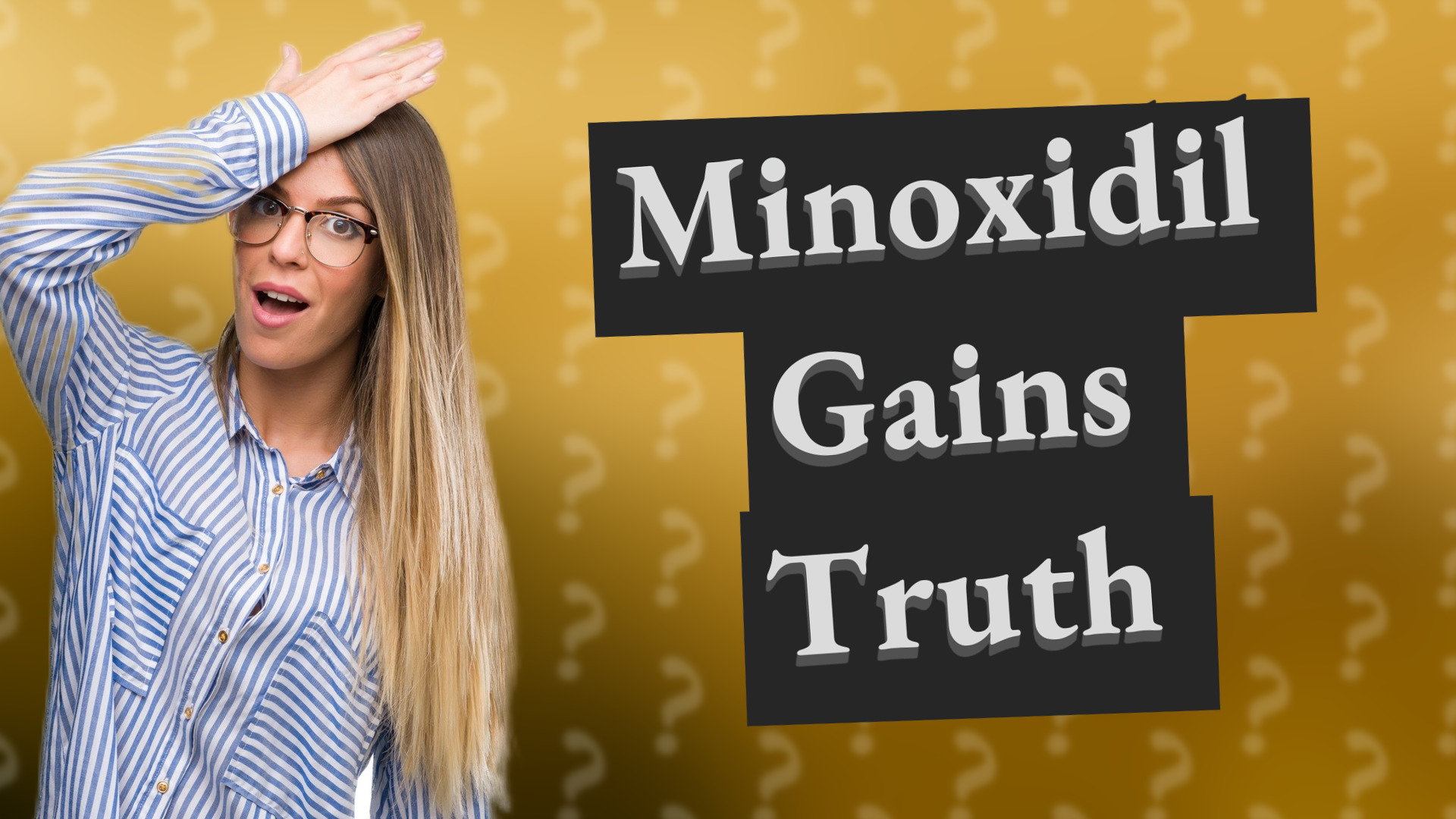 Minoxidil Gains Truth