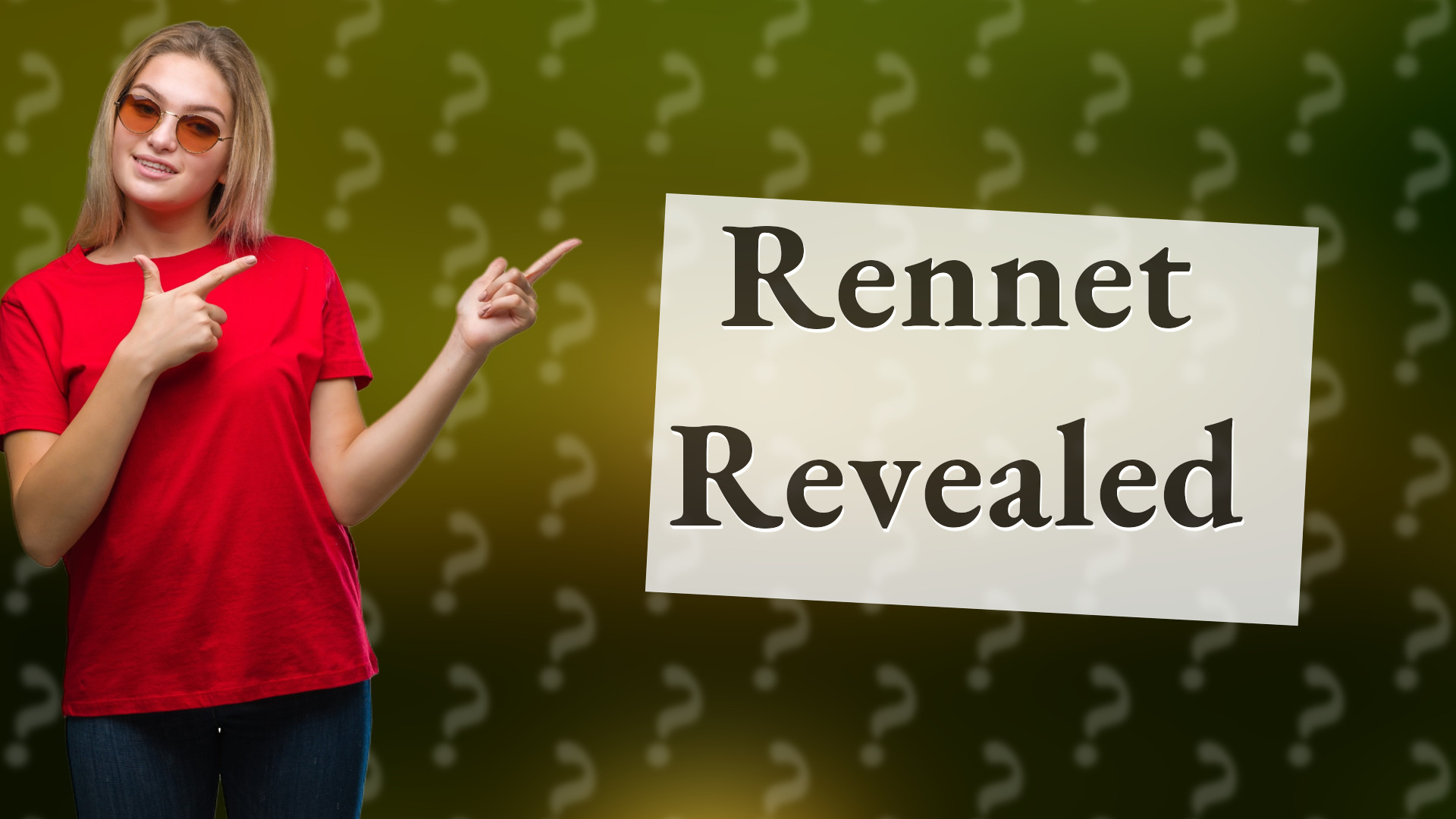 Rennet Revealed