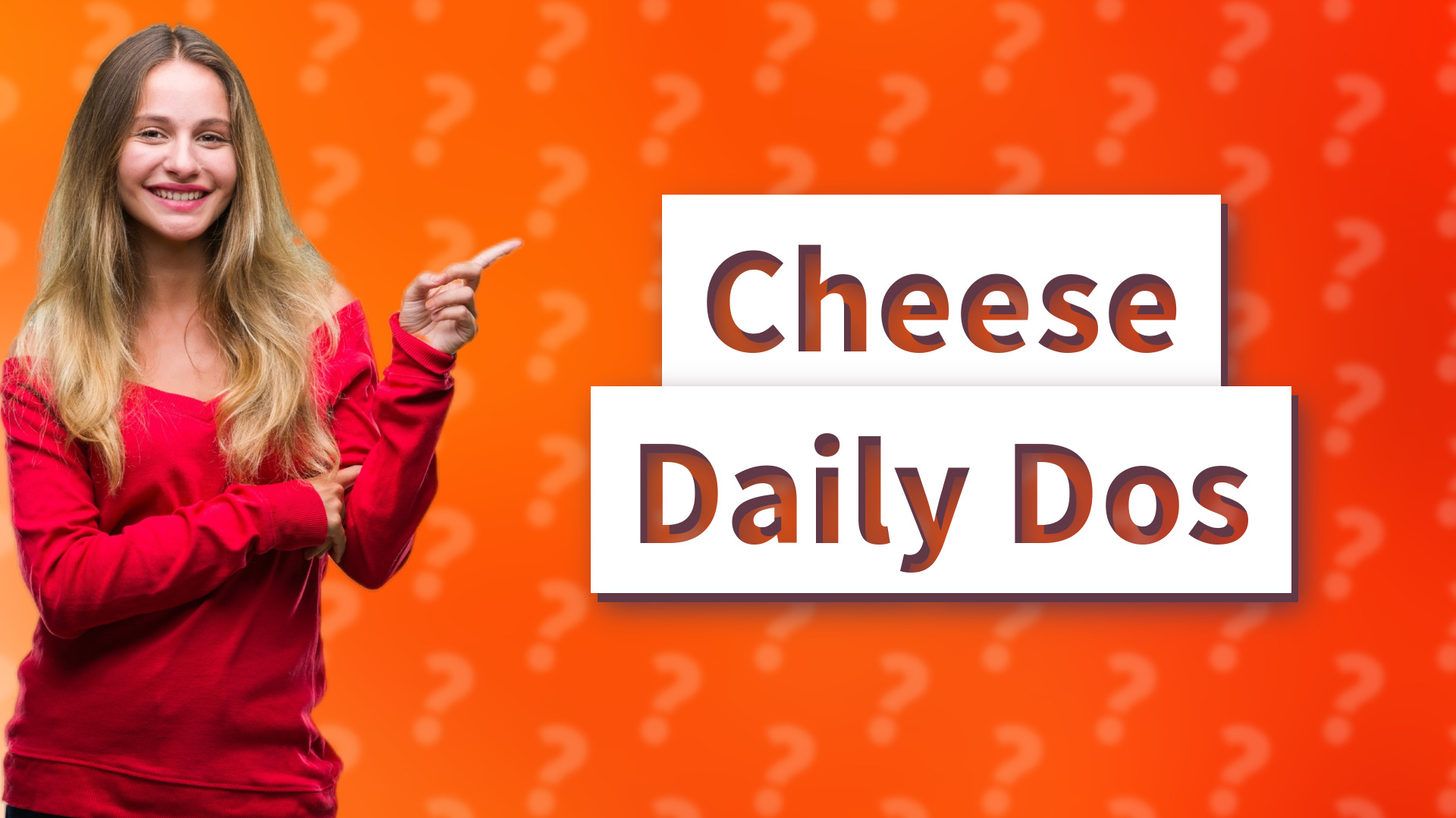 Cheese Daily Dos