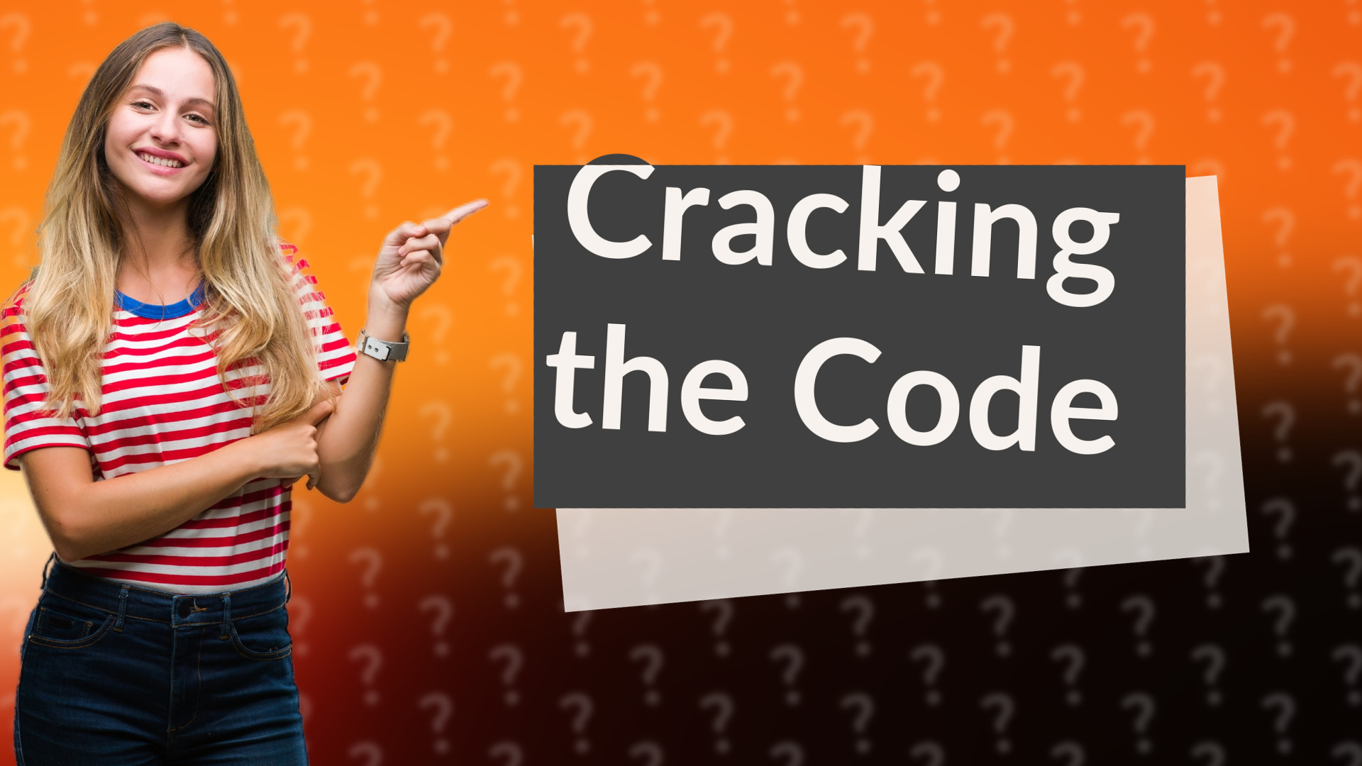 Cracking the Code