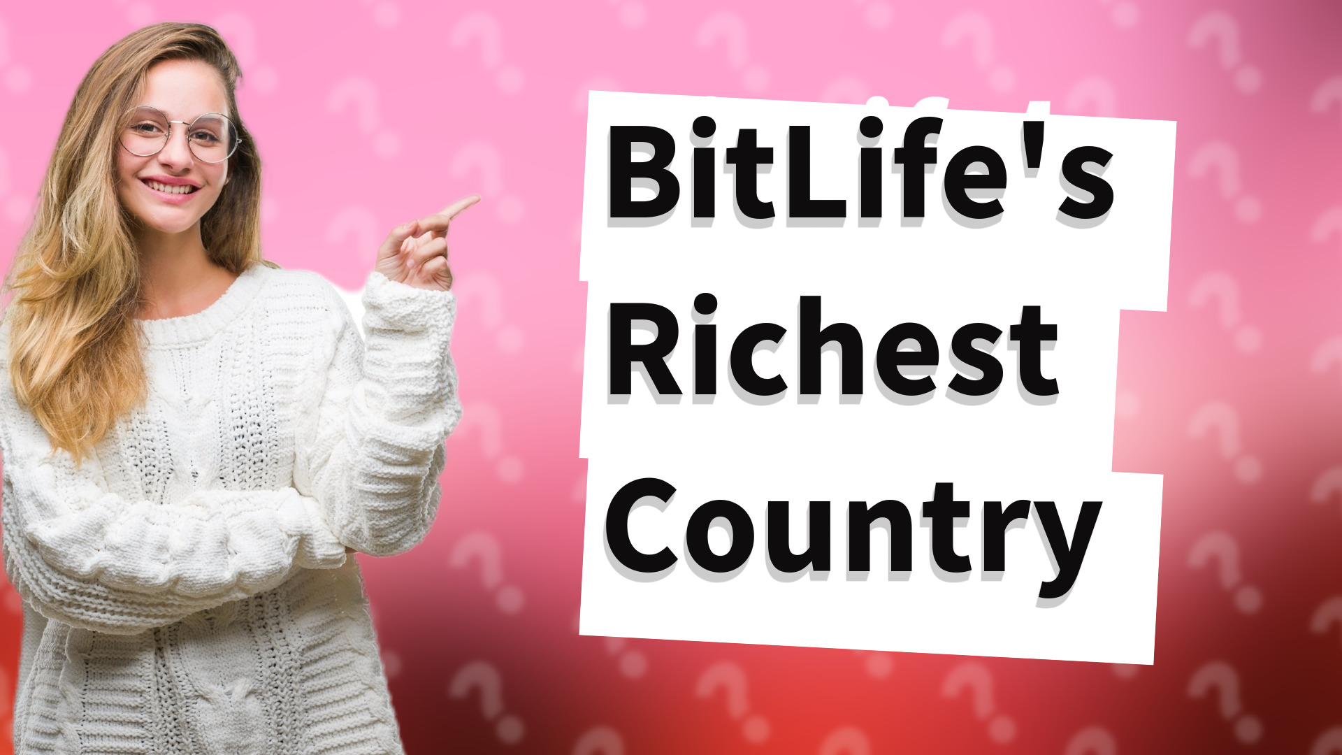 BitLife's Richest Country