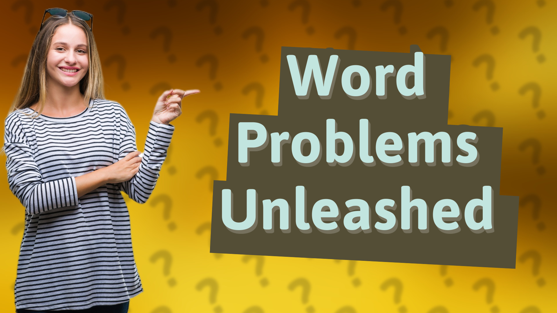 Word Problems Unleashed