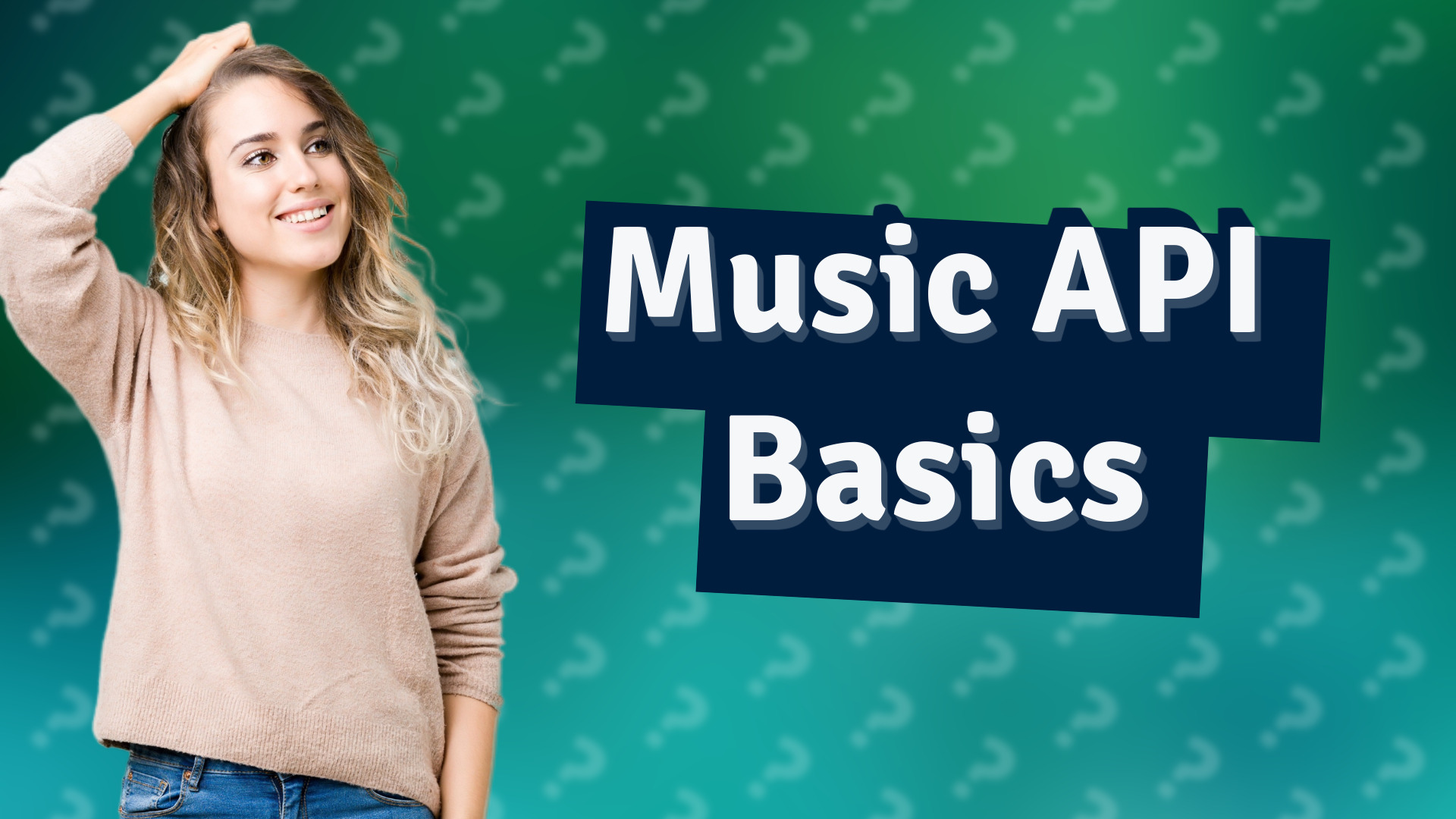 Music API Basics