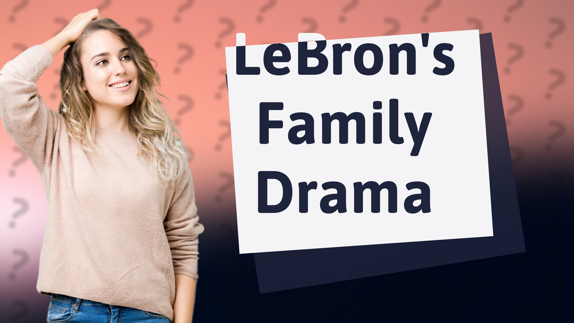 LeBron's Family Drama