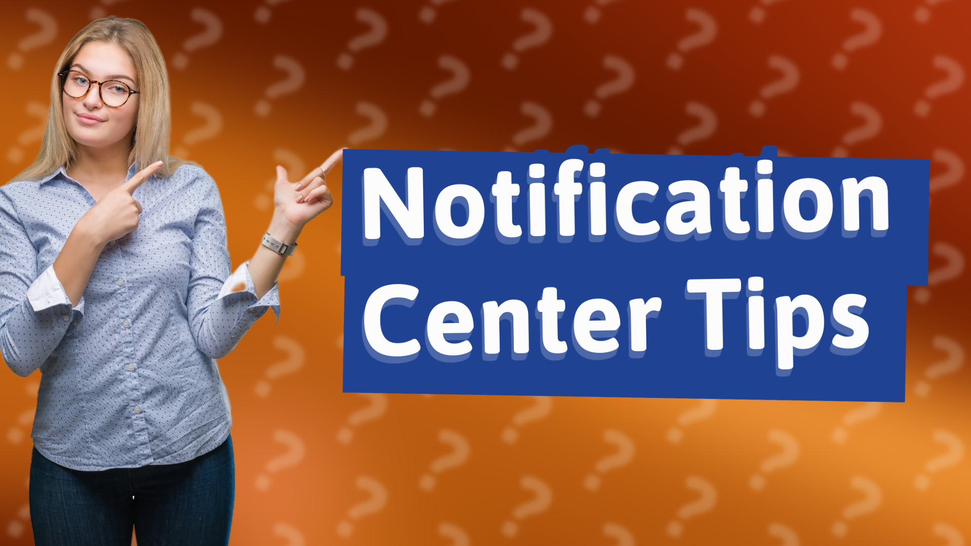 Notification Center Tips